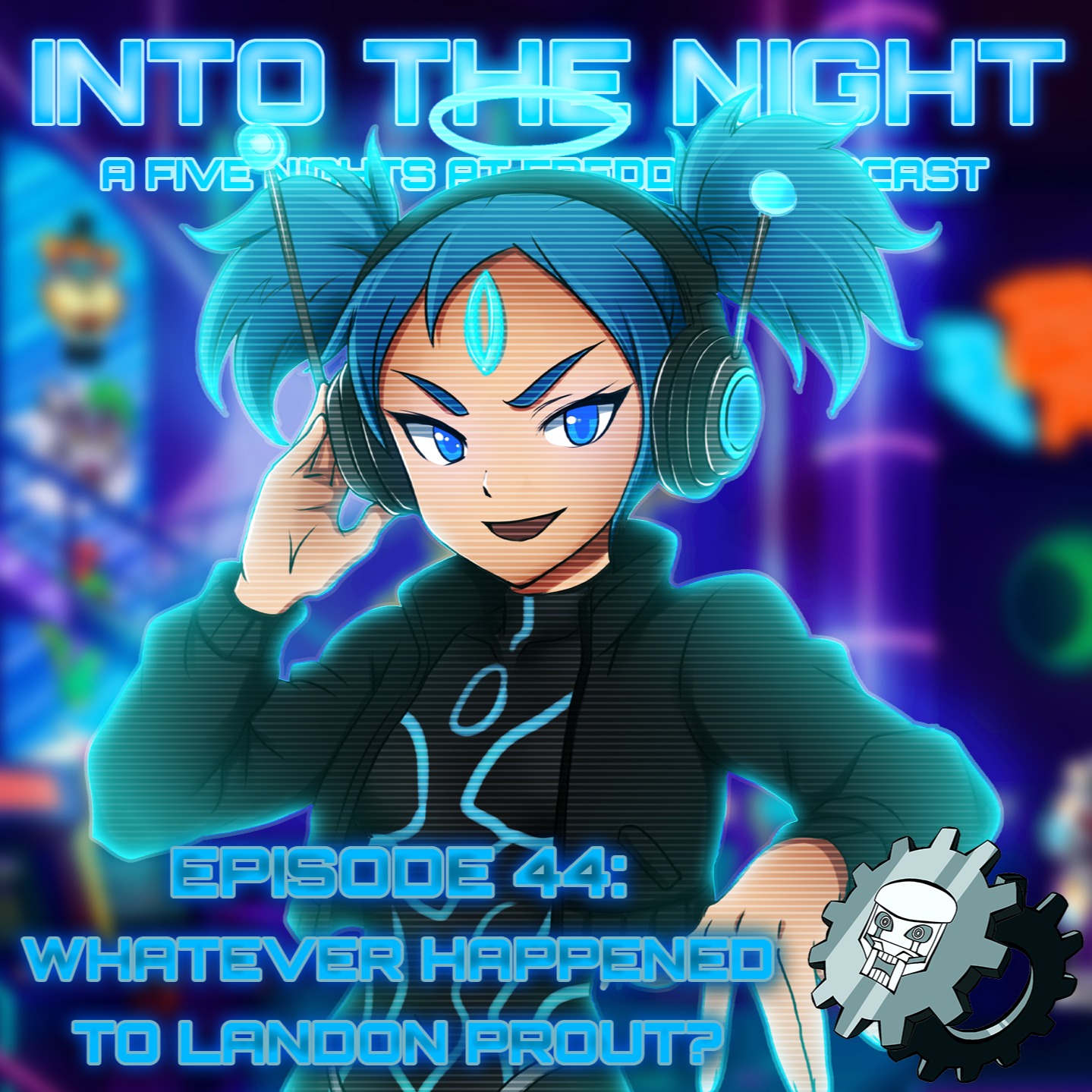 Episode 44 - Whatever Happened to Landon Prout? (Part III: Men At Work Arc / Tales From The Pizzaplex)