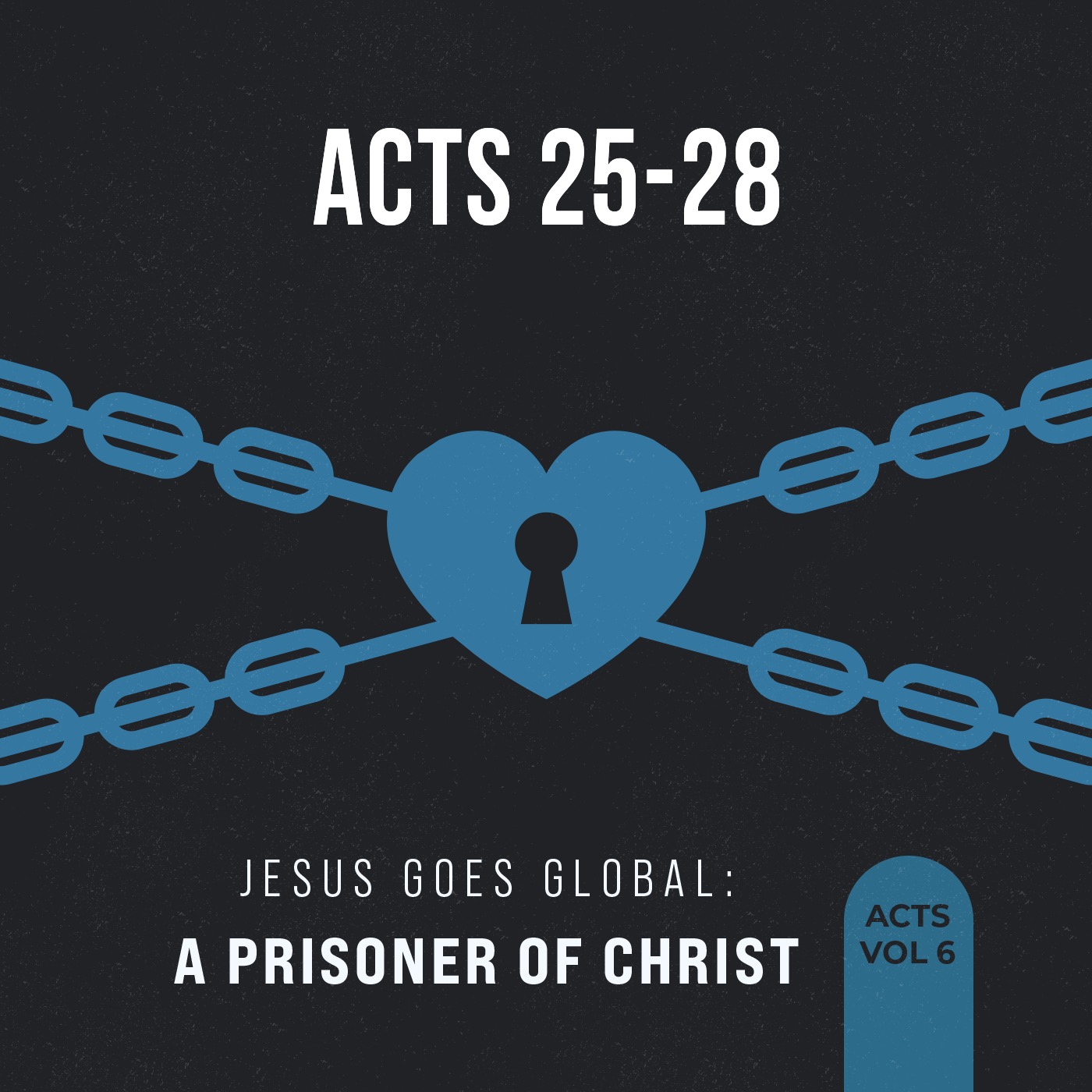 Back to the Bible Canada with Dr. John Neufeld - Jesus Goes Global: A Prisoner of Christ: Saved!