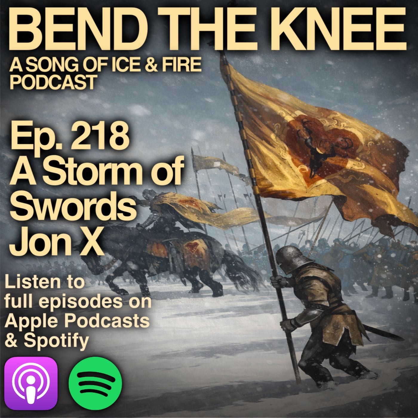 Ep. 218: - Jon X | A Storm of Swords | "Horn of Winter"