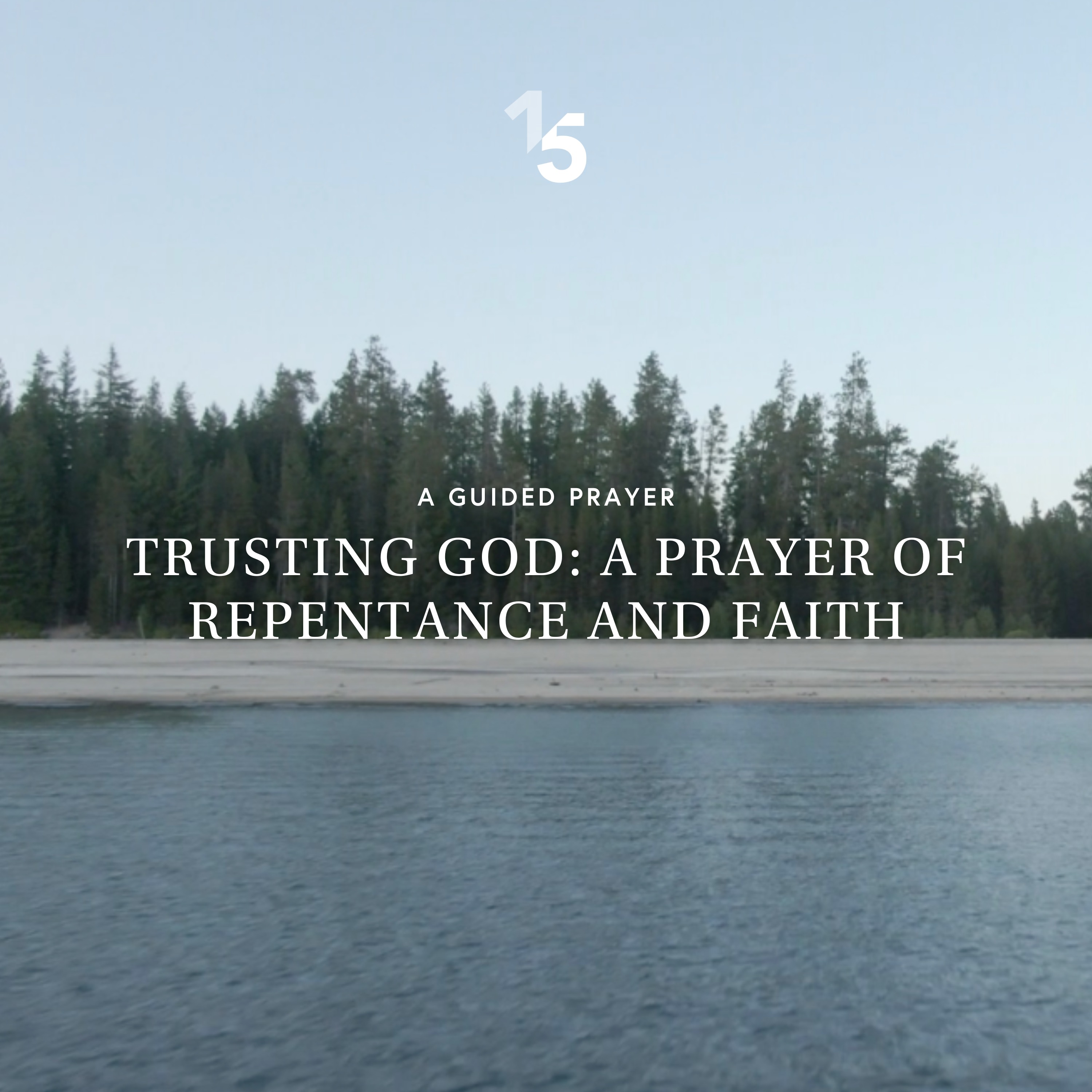 Trusting God: A Prayer of Repentance and Faith episode artwork