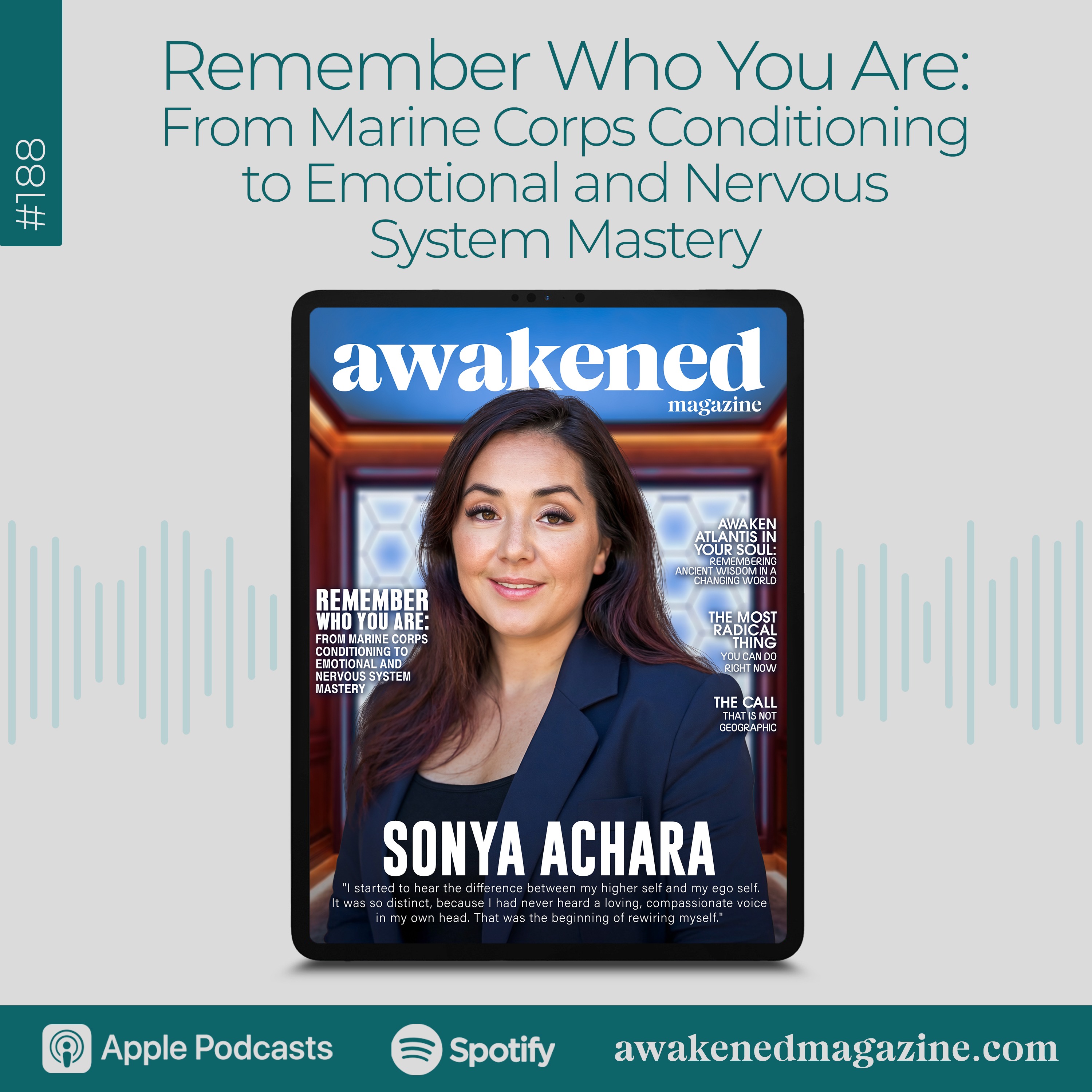 Remember Who You Are: From Marine Corps Conditioning to Emotional and Nervous System Mastery – Sonya Achara episode artwork