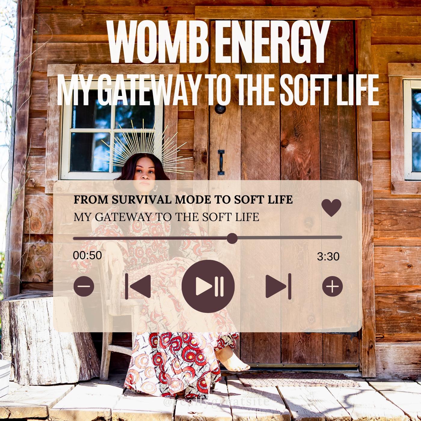My Womb: The Gateway to the Soft Life