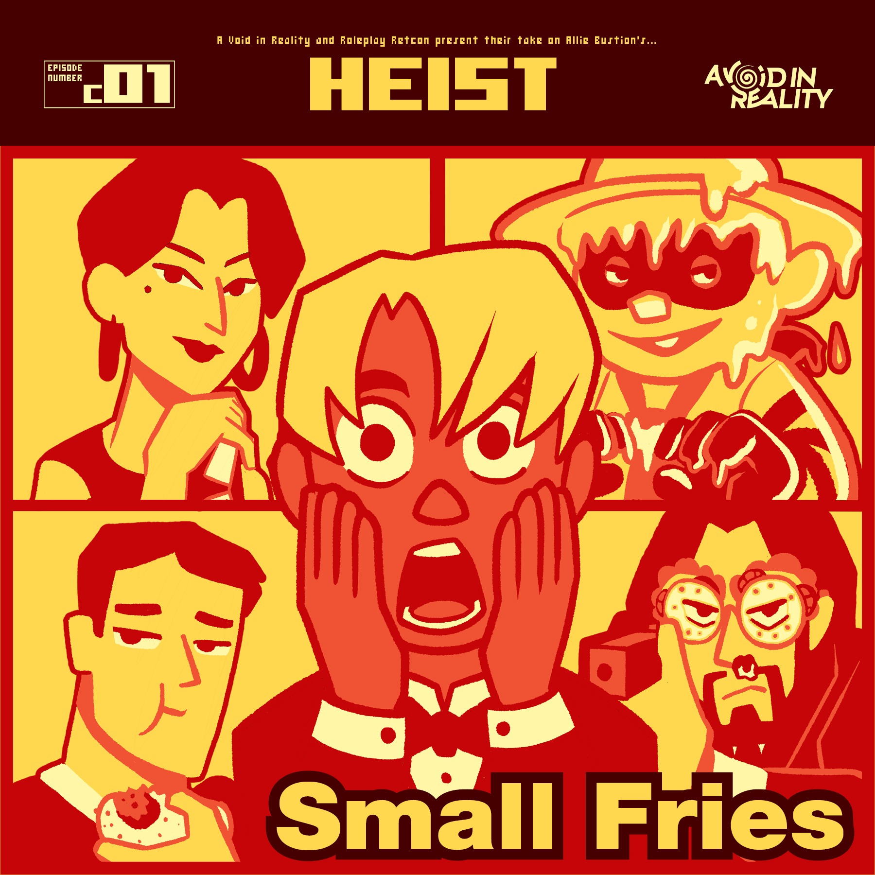 Small Fries (A Void in reality- HEIST Featuring Ben and Jensie from Roleplay Retcon) episode artwork