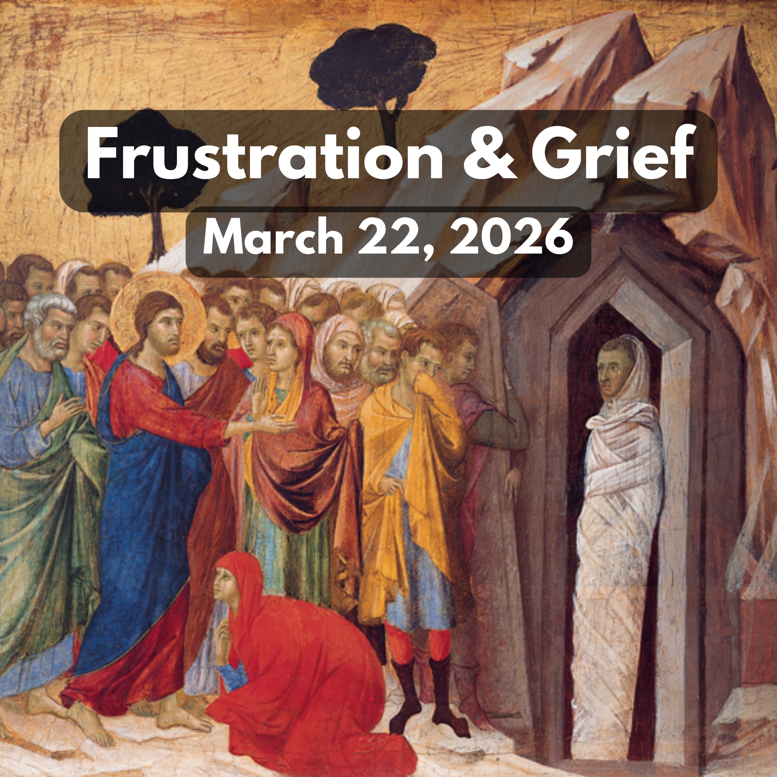Frustration & Grief | March 22, 2026 episode artwork