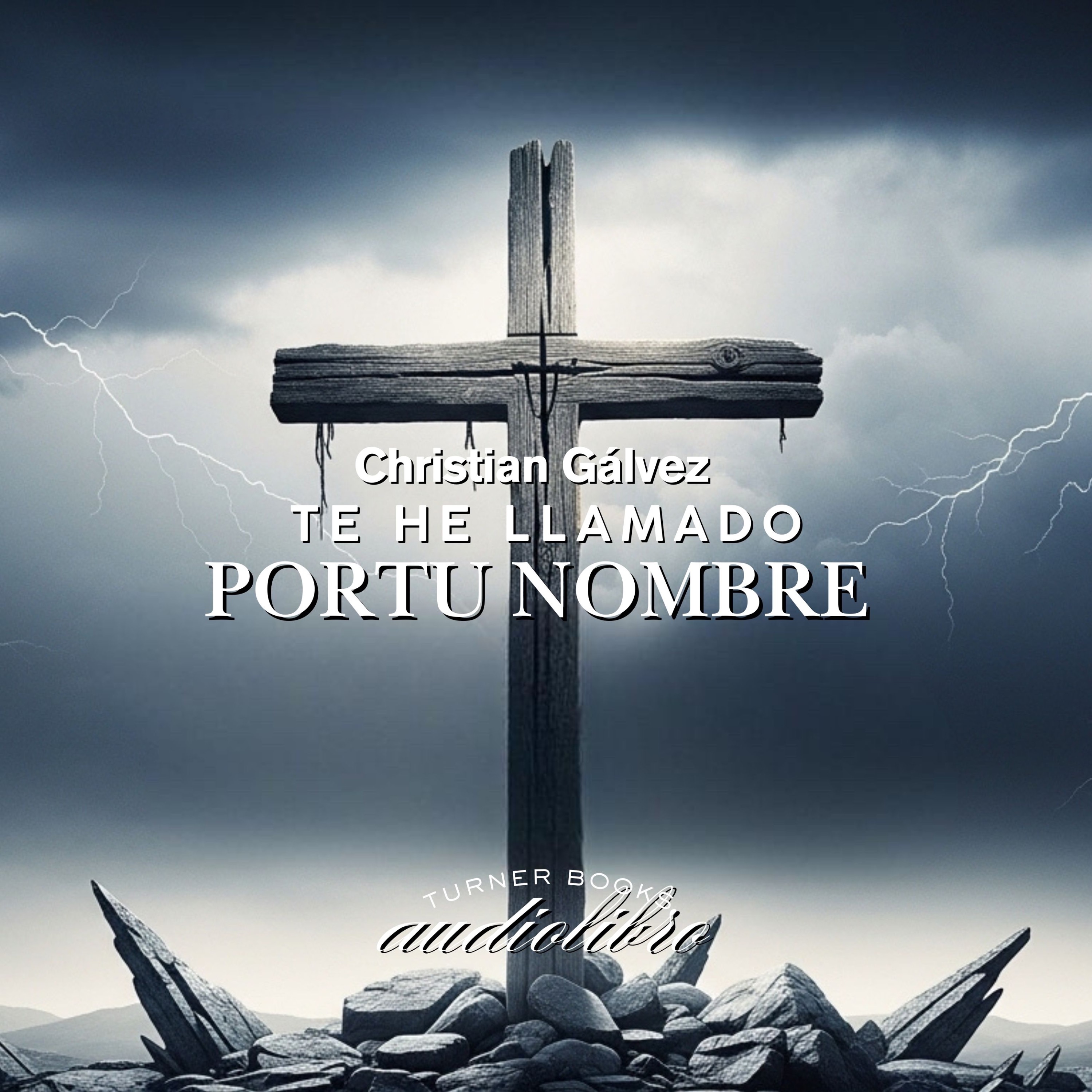 Te he llamado por tu nombre. Christian Gálvez. Audiolibro