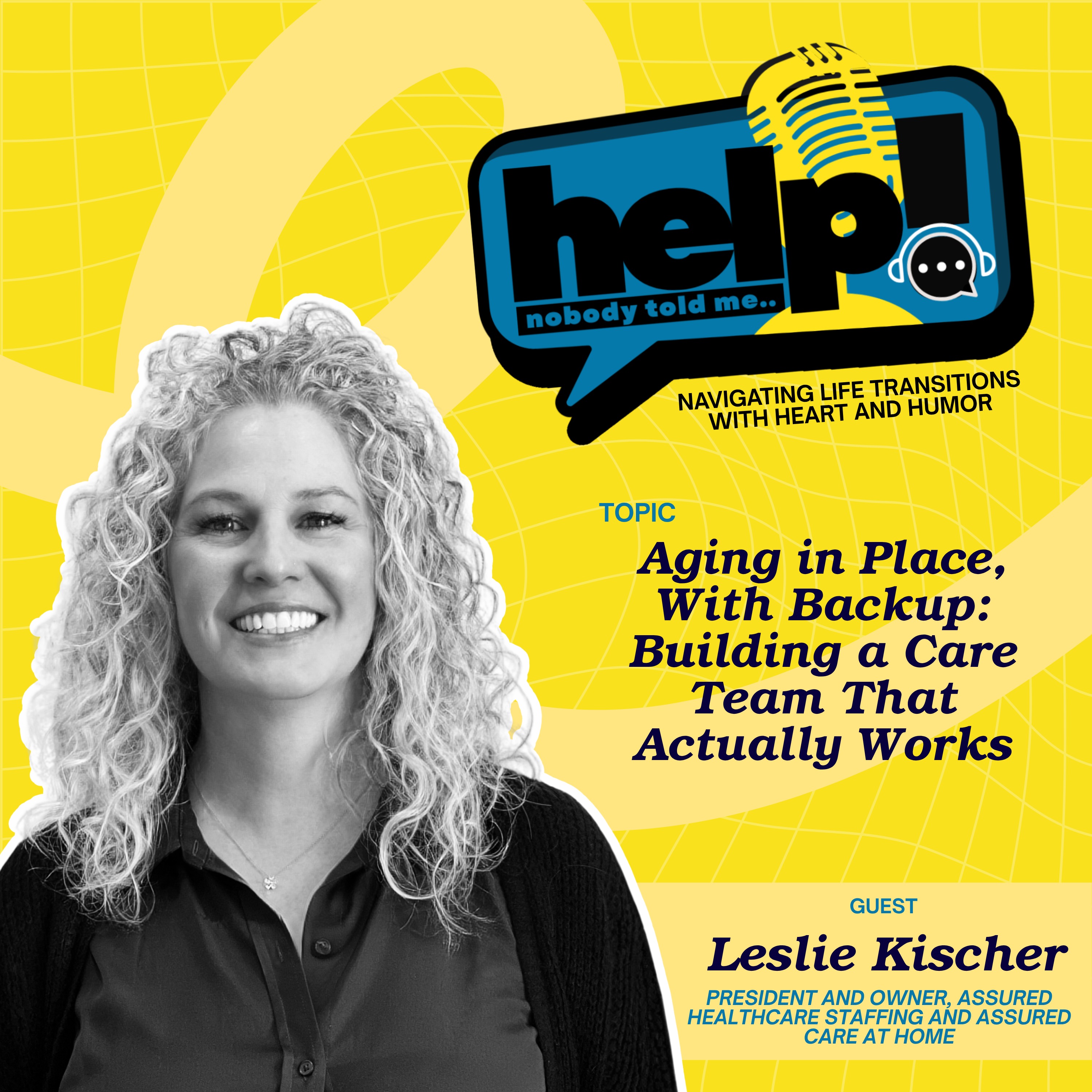 Aging in Place, With Backup: Building a Care Team That Actually Works episode artwork