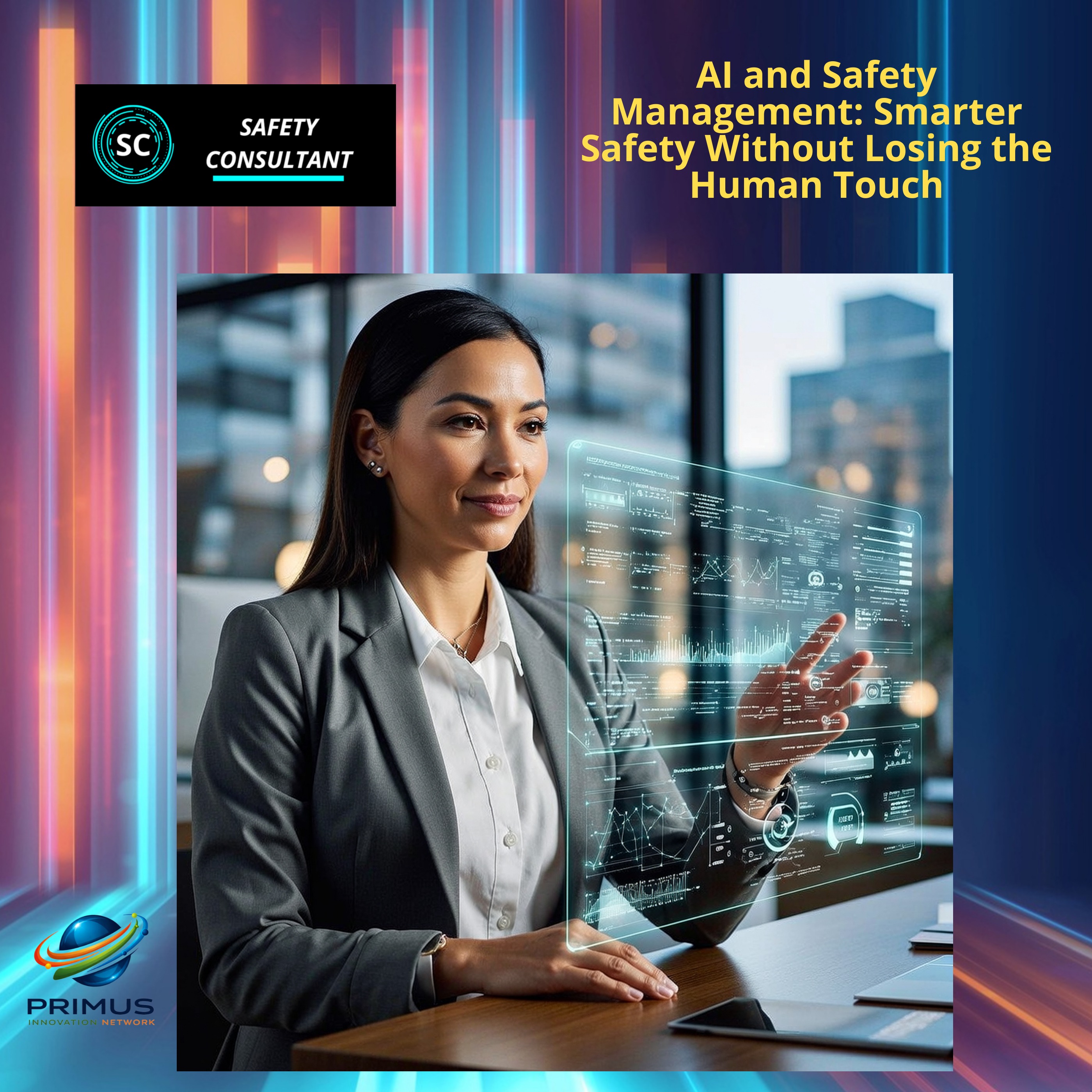AI and Safety Management: Smarter Safety Without Losing the Human Touch