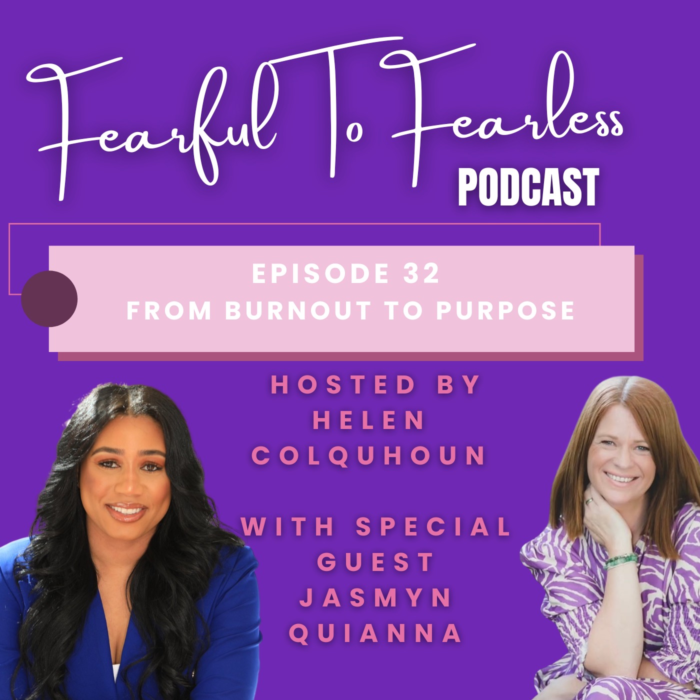 Episode 32 - From Burnout to Purpose episode artwork