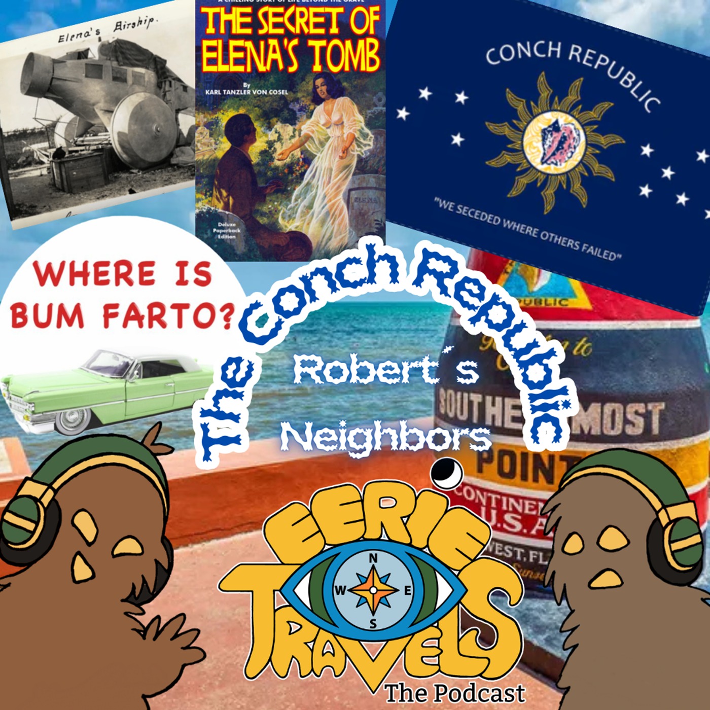Episode 248 - The Conch Republic: Robert's Neighbors episode artwork