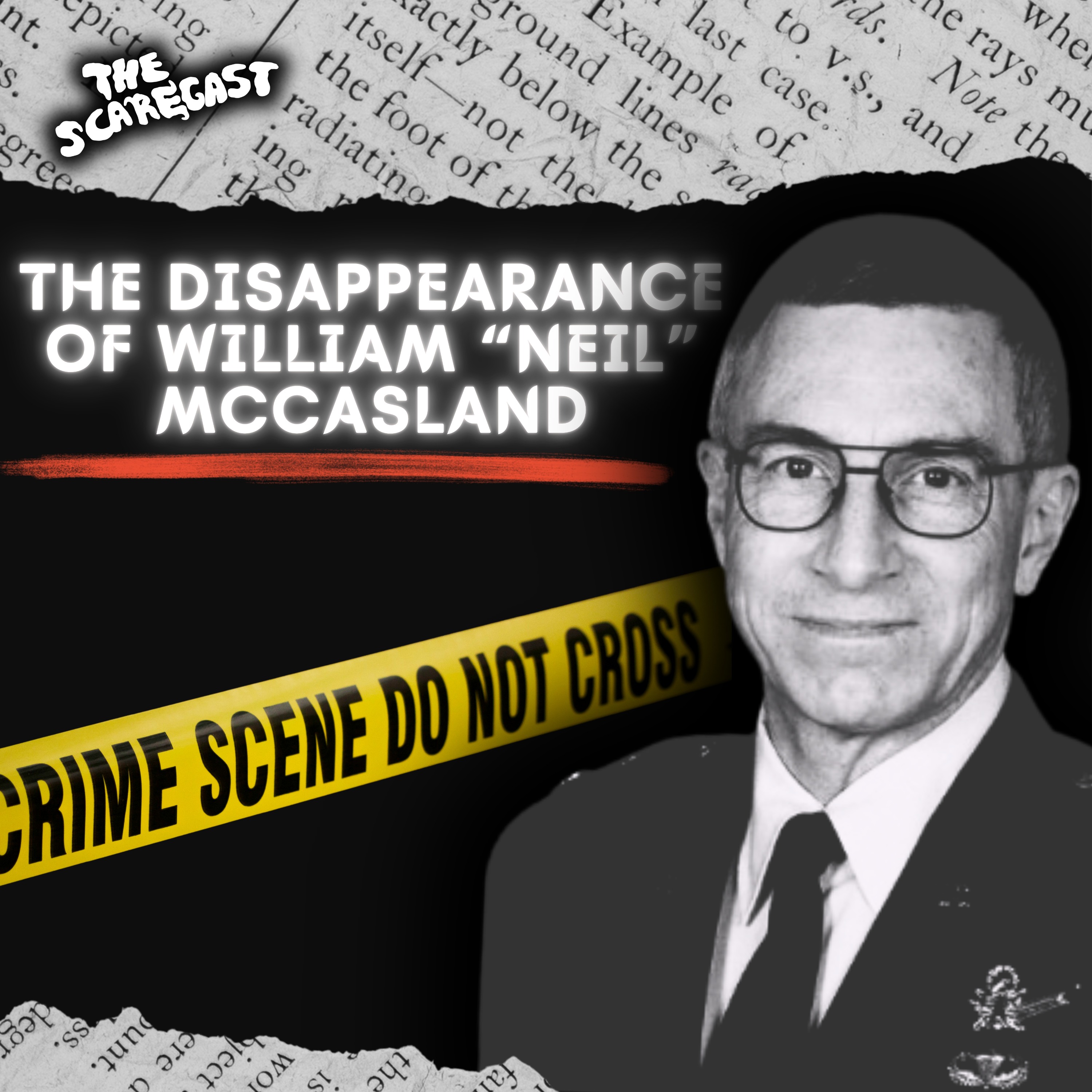EP6 - The Disappearance of William “Neil” McCasland