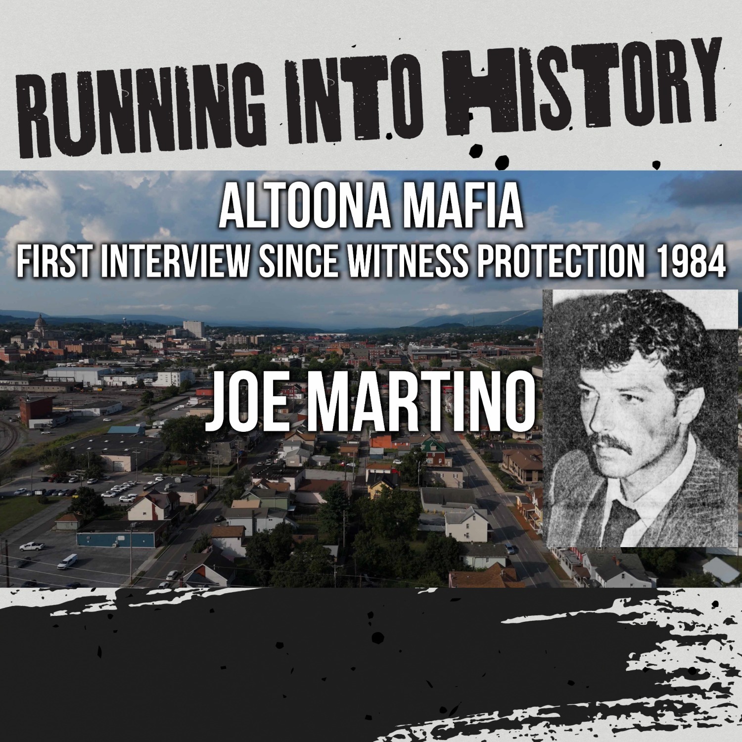 Joe Martino Part 1: First interview since witness protection in 1984. episode artwork