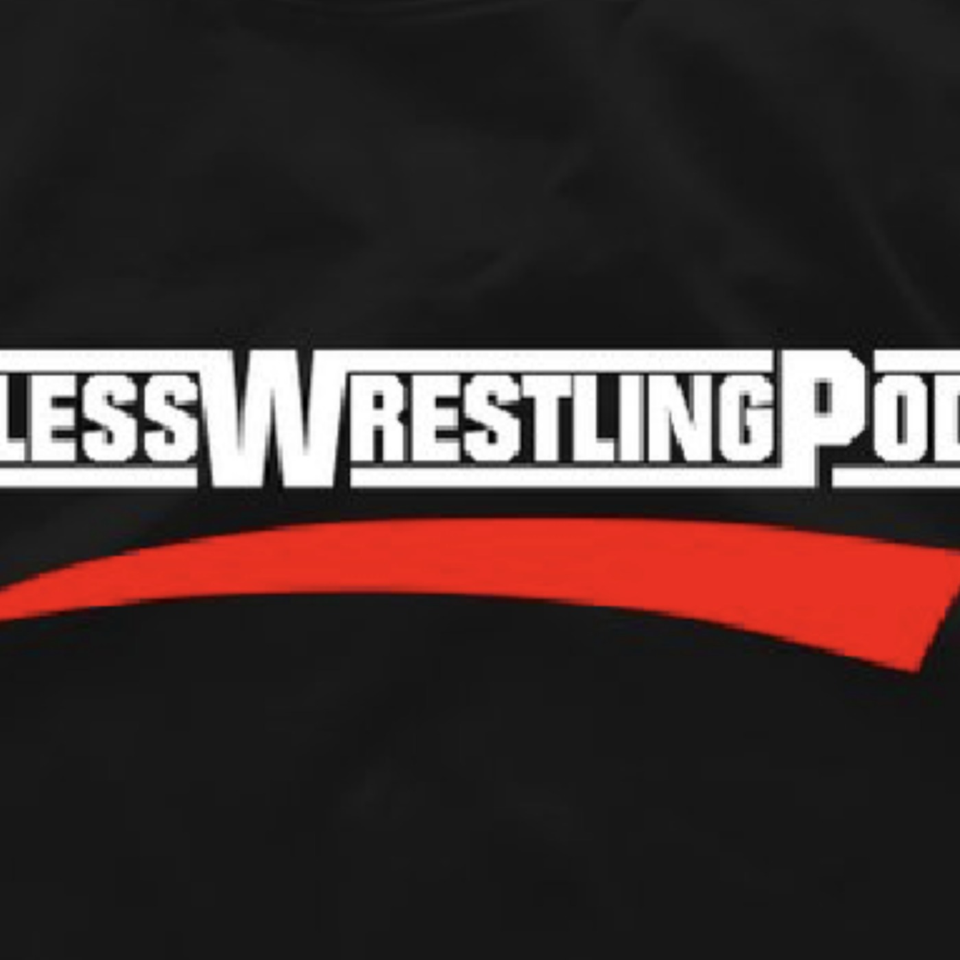 Mindless Wrestling Podcast: I'll Die On This Hill! Mindless Wrestling Podcast: I'll Die On This Hill!