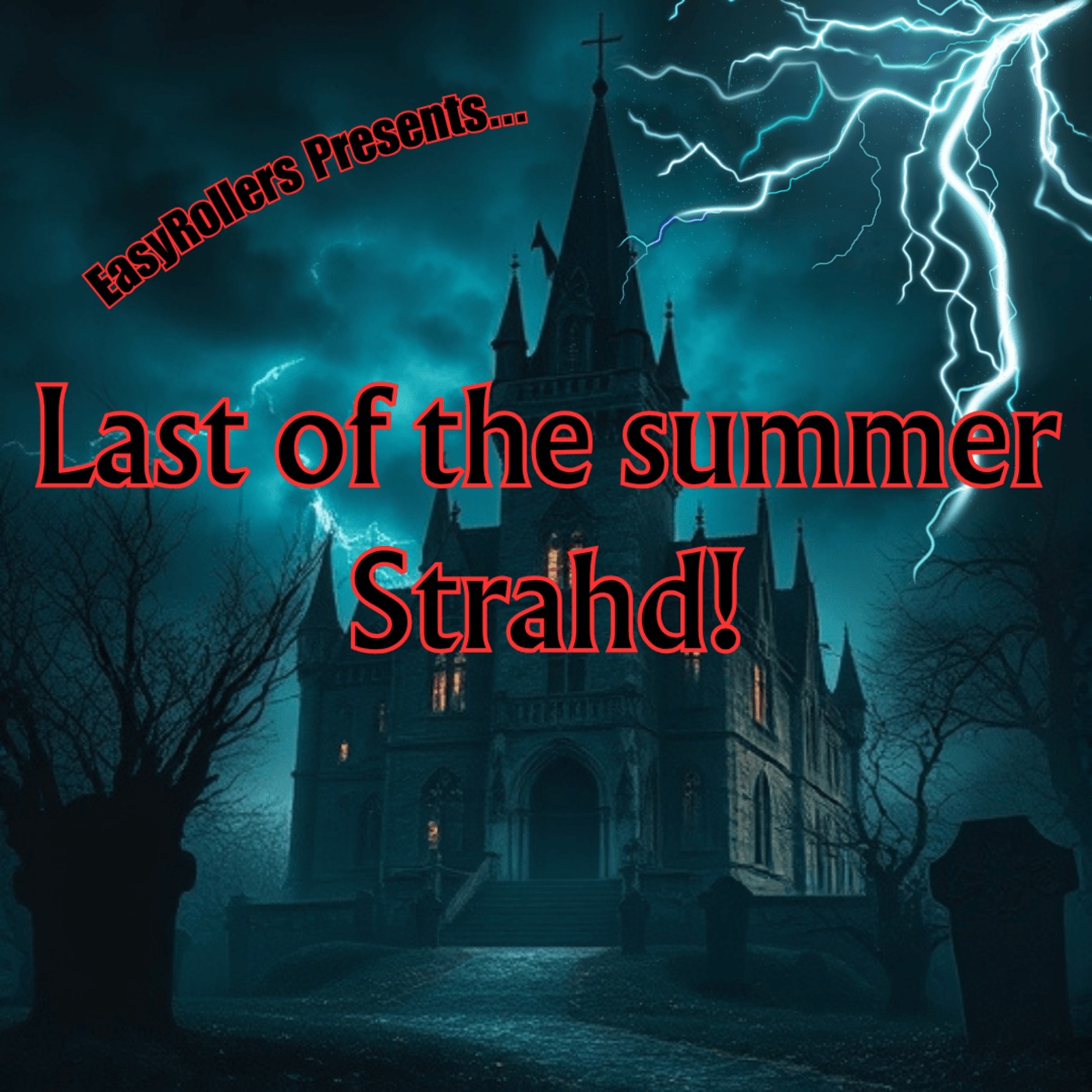 Last of the summer Strahd ep 27