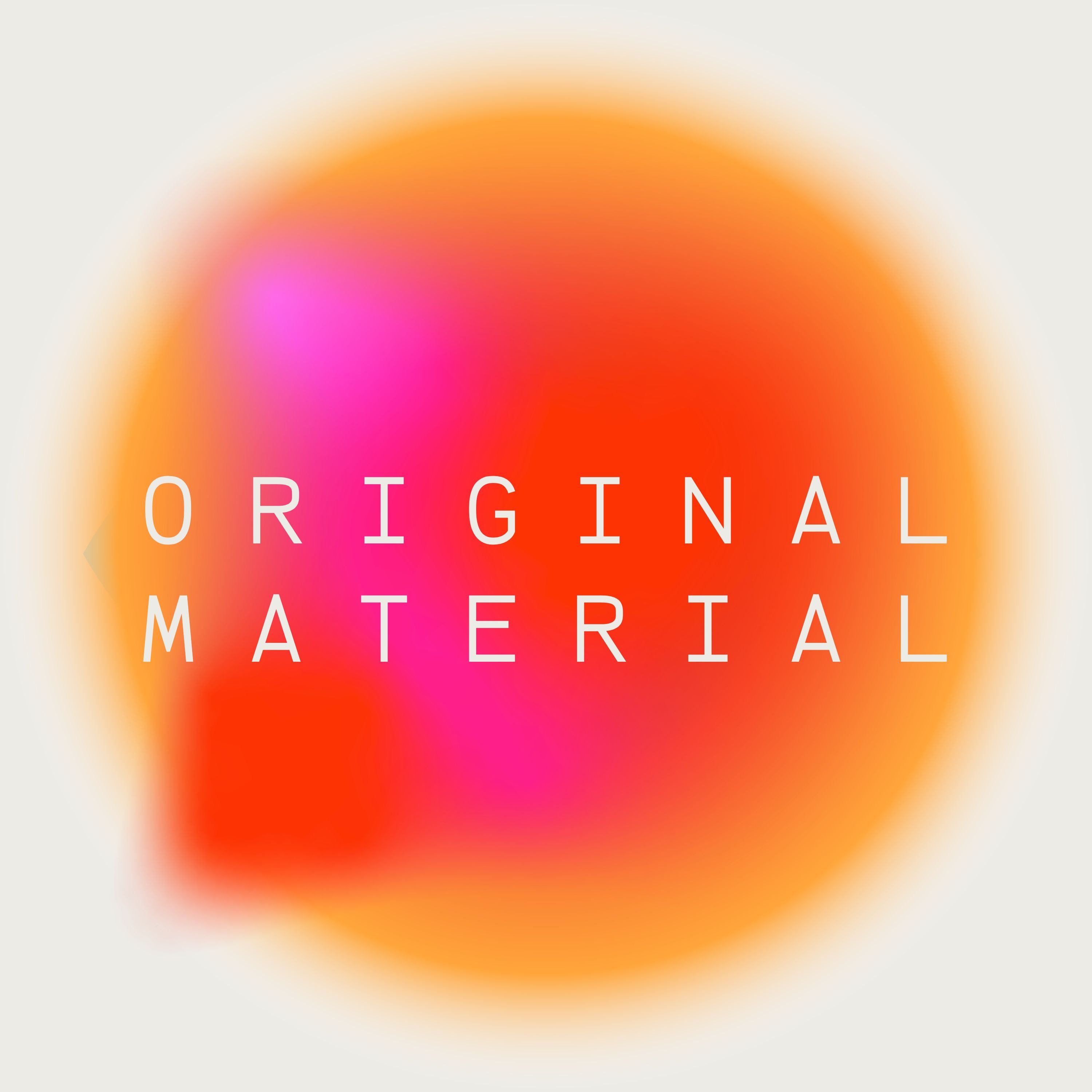 Original Material