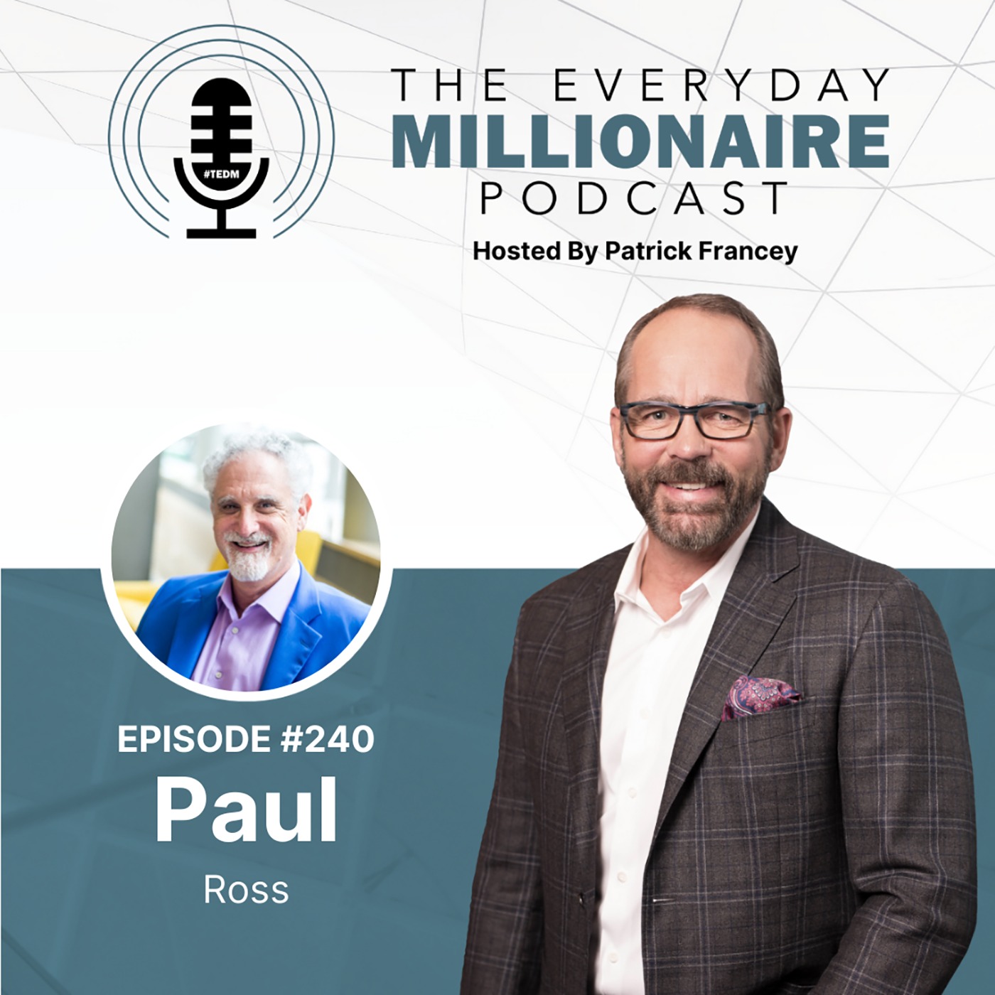 Episode #240 - Language That Sells: Paul Ross on Focus, Trust, and Decision Making episode artwork