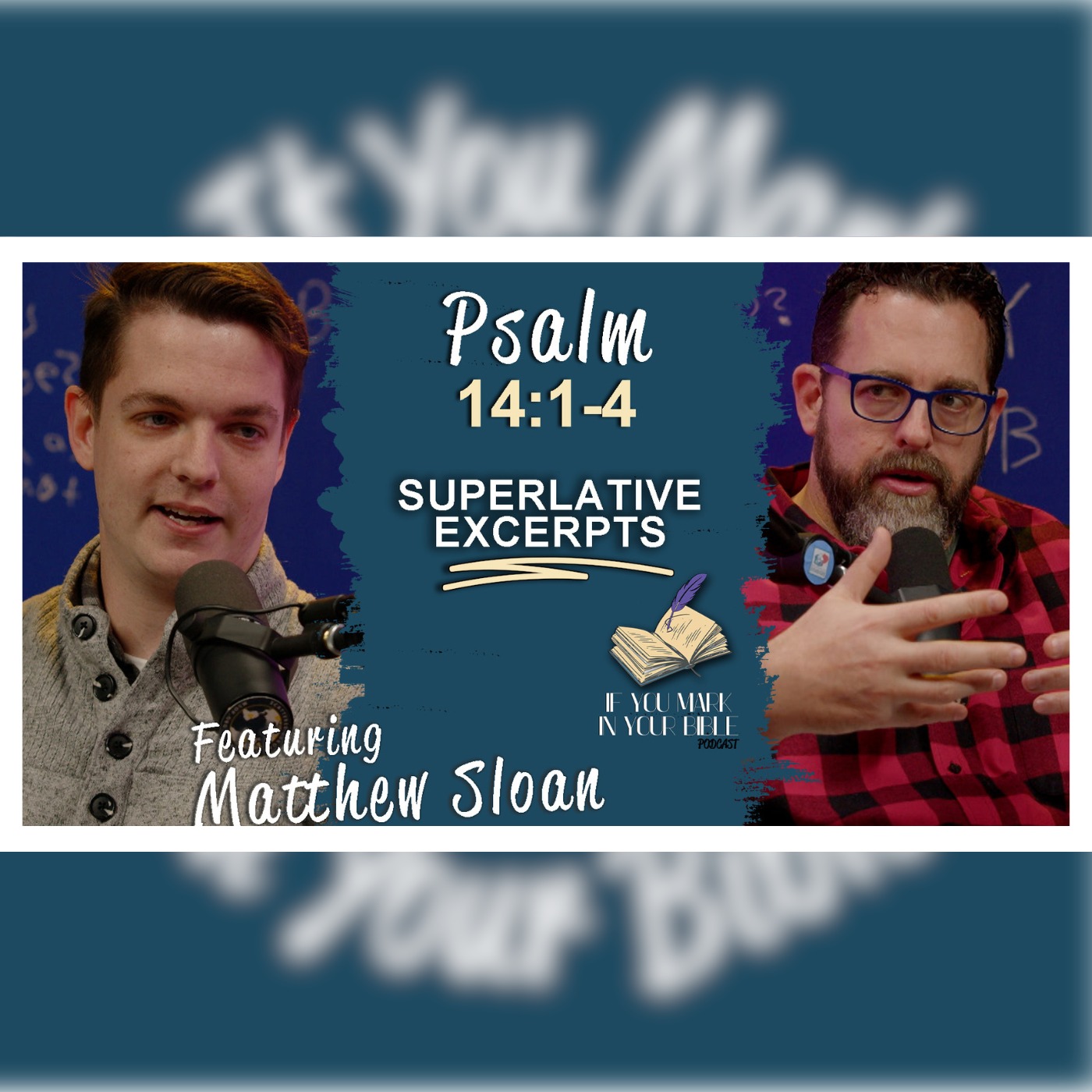 The Most Foolish Excerpt – Psalm 14:1-4 w/Matthew Sloan episode artwork