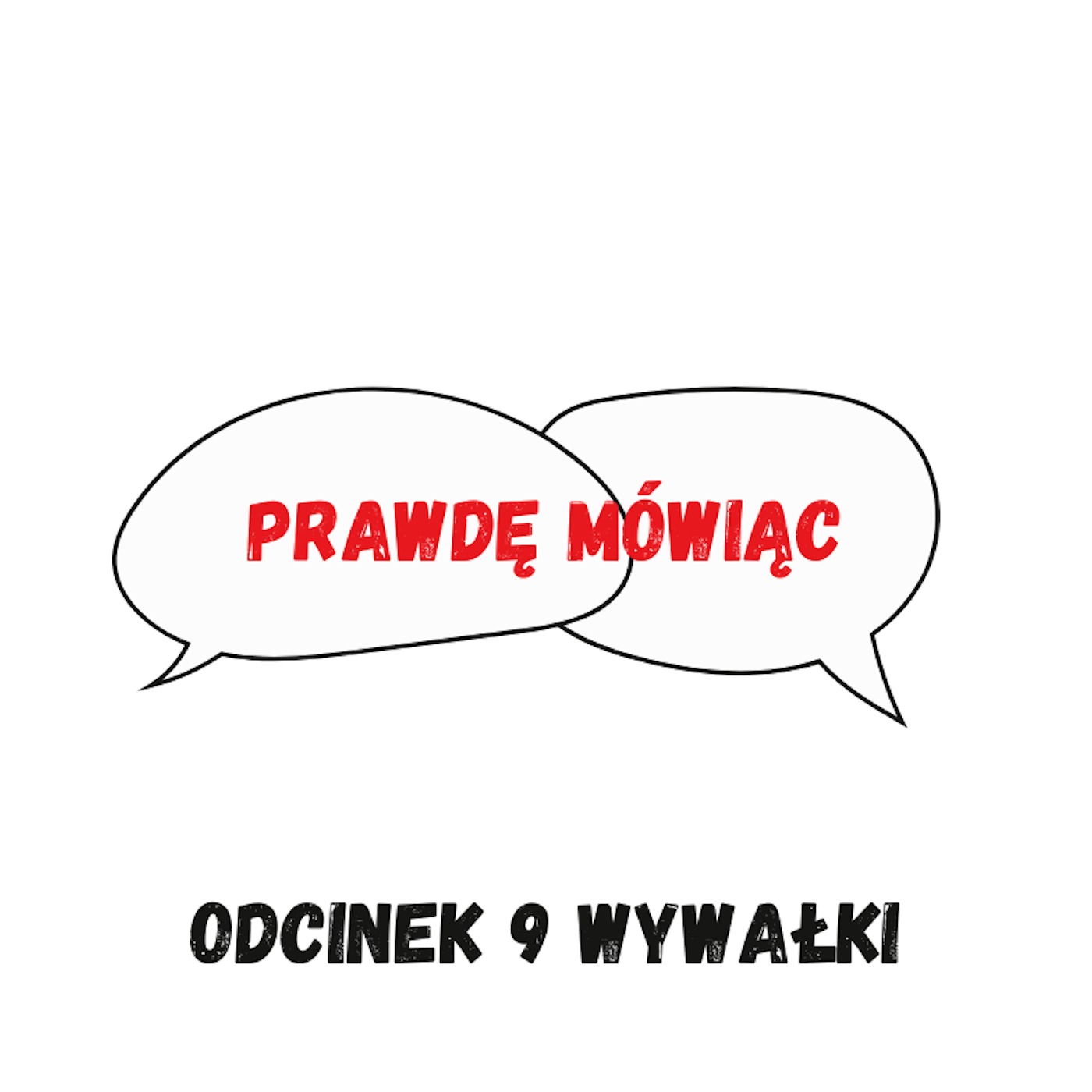 Odcinek 9 - Wywałki Odcinek 9 - Wywałki