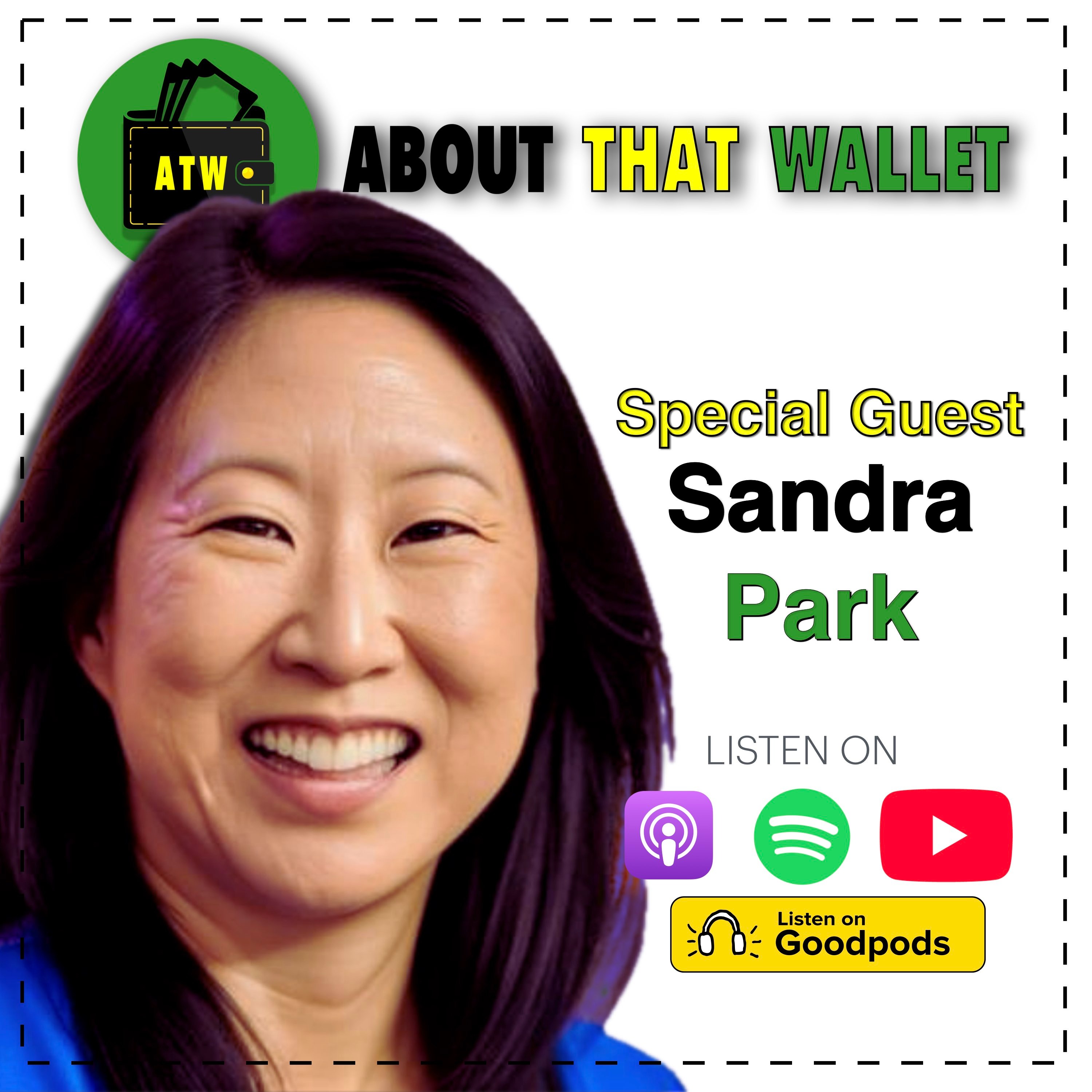334: [Sandra Park] Building Wealth Without the Hype