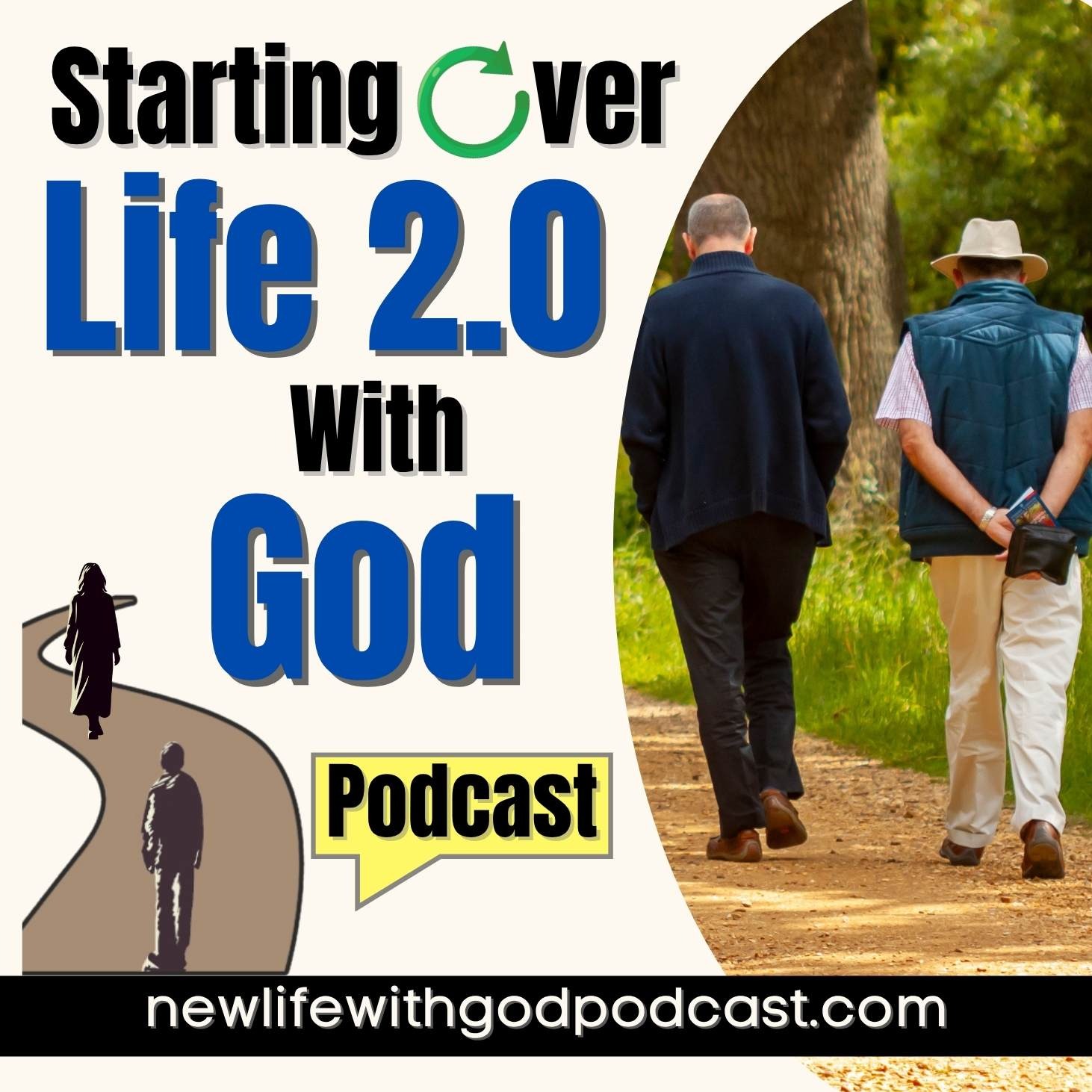 Starting Over : Life 2.0 With God podcast artwork