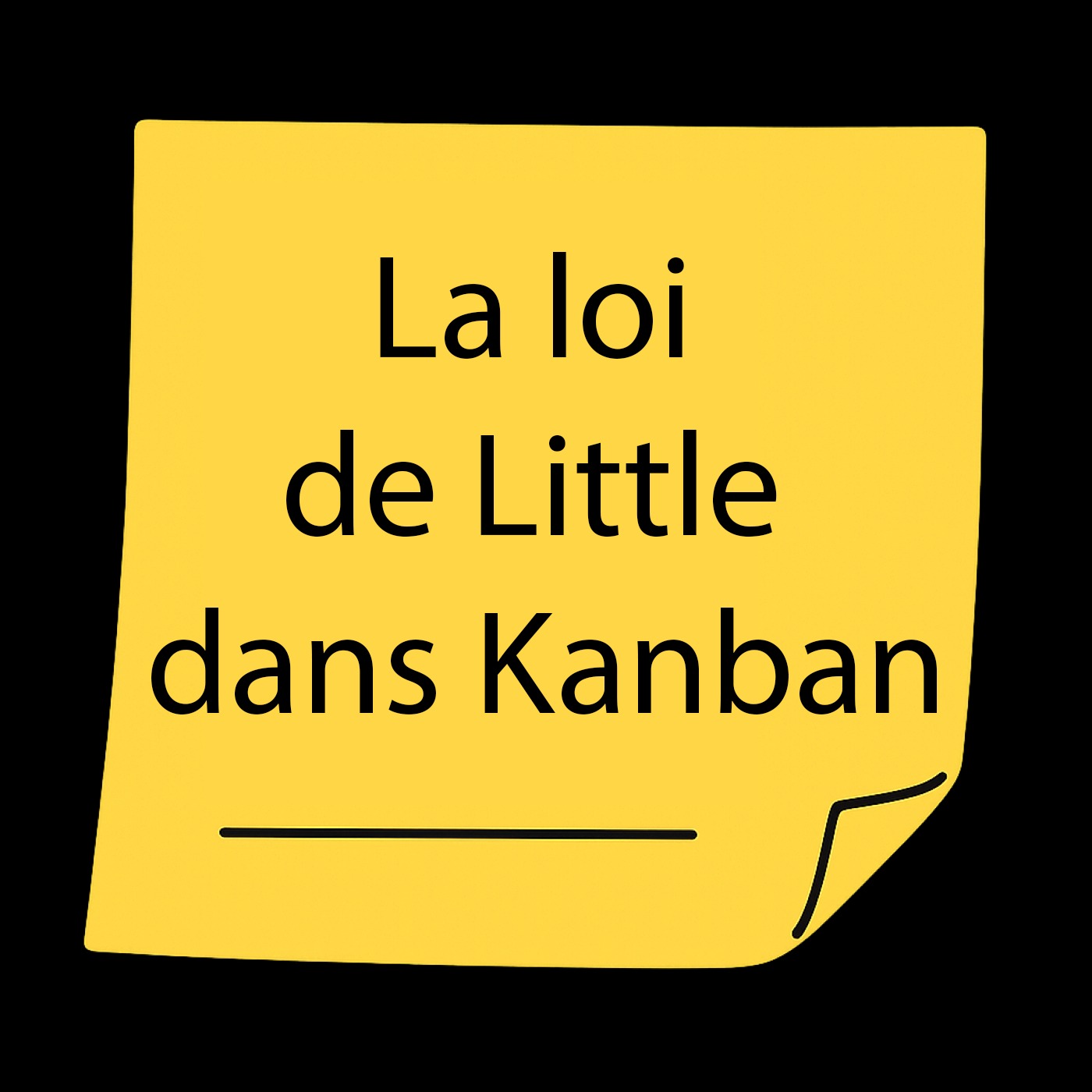 La loi de Little dans Kanban - Le Daily Agile episode artwork