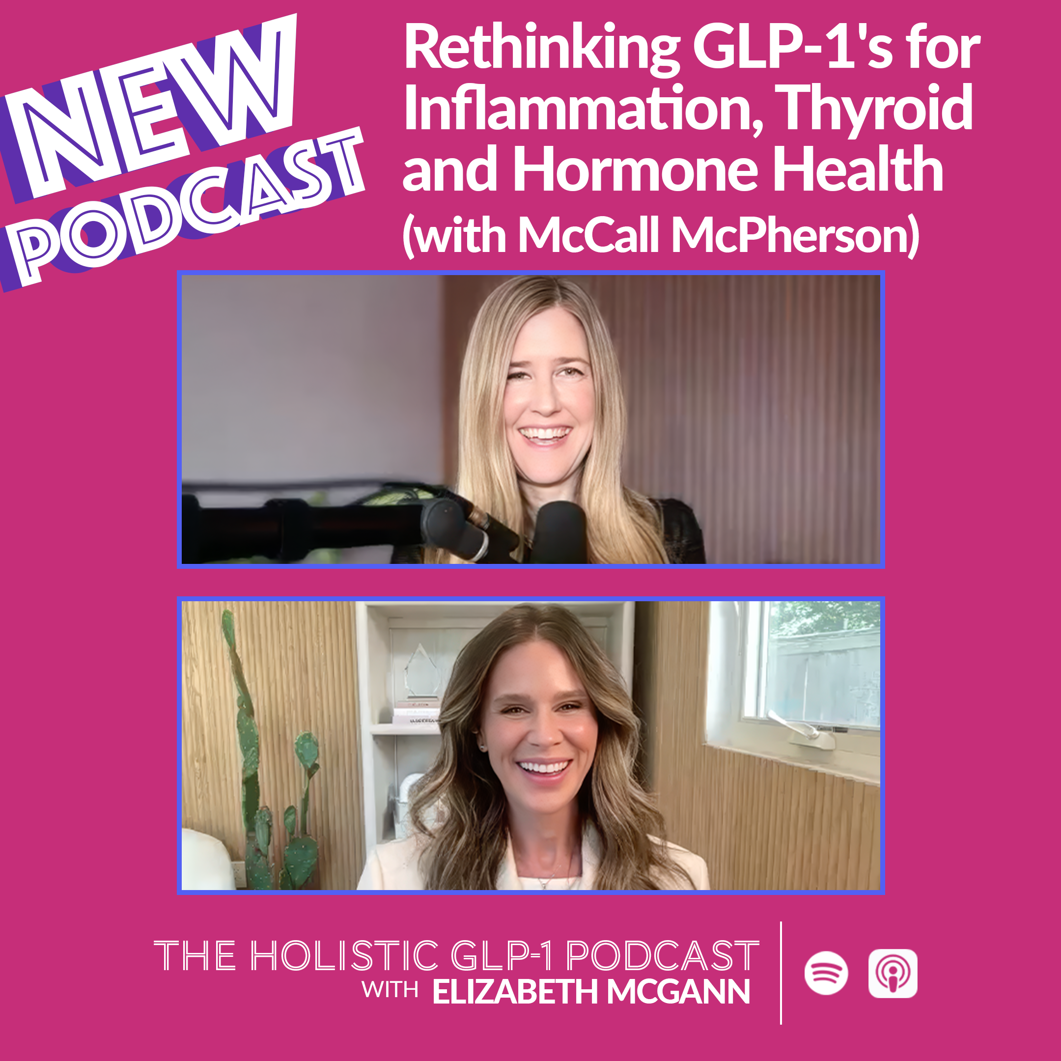 The Holistic GLP-1 Podcast with Elizabeth McGann
