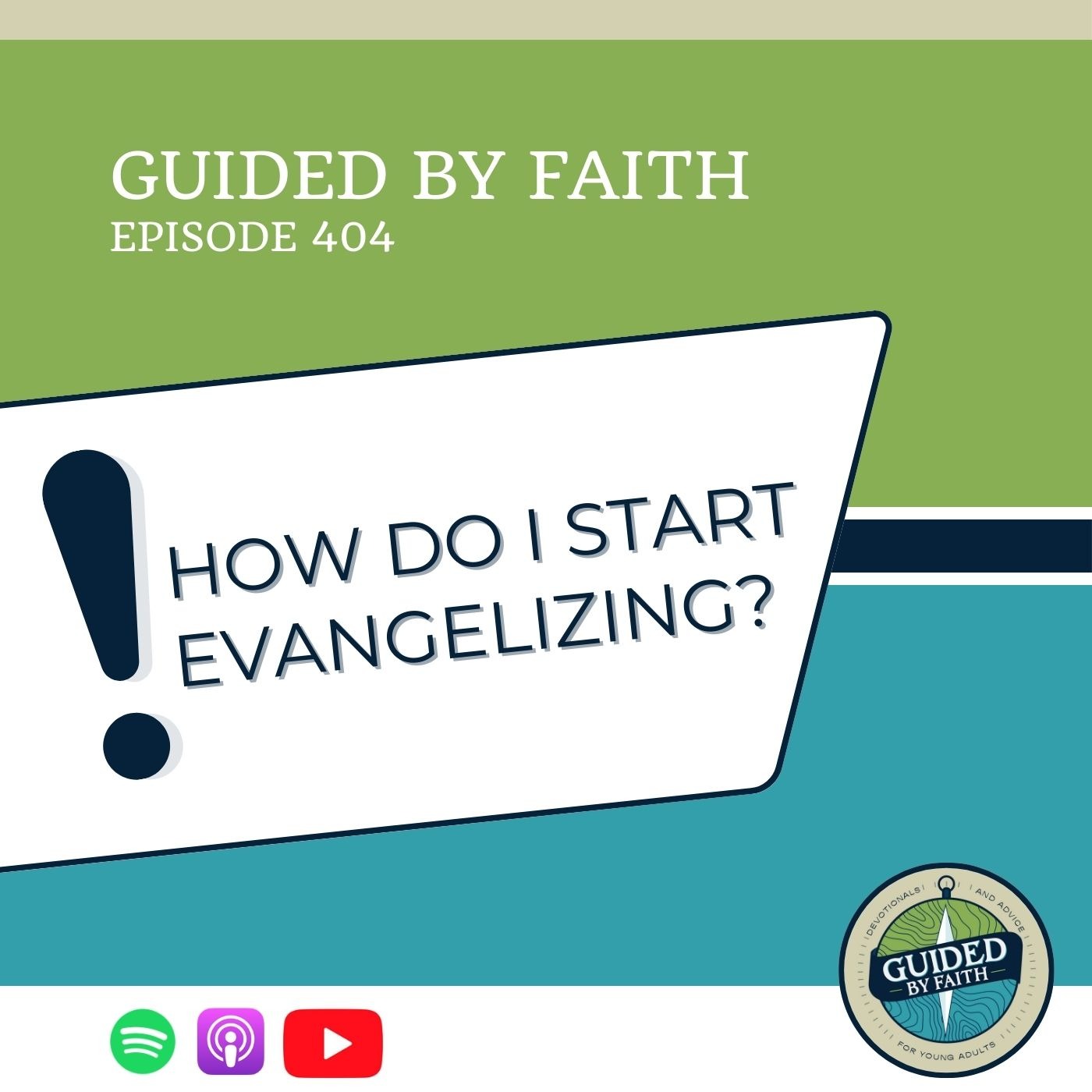 Ep. 404: How Do I Start Evangelizing?