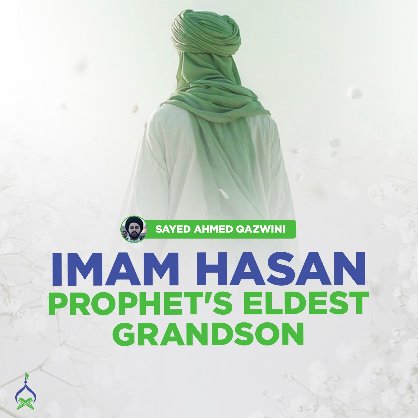 Stories from Imam Hasan's Life Everyone Should Know | Sayed Ahmed Qazwini