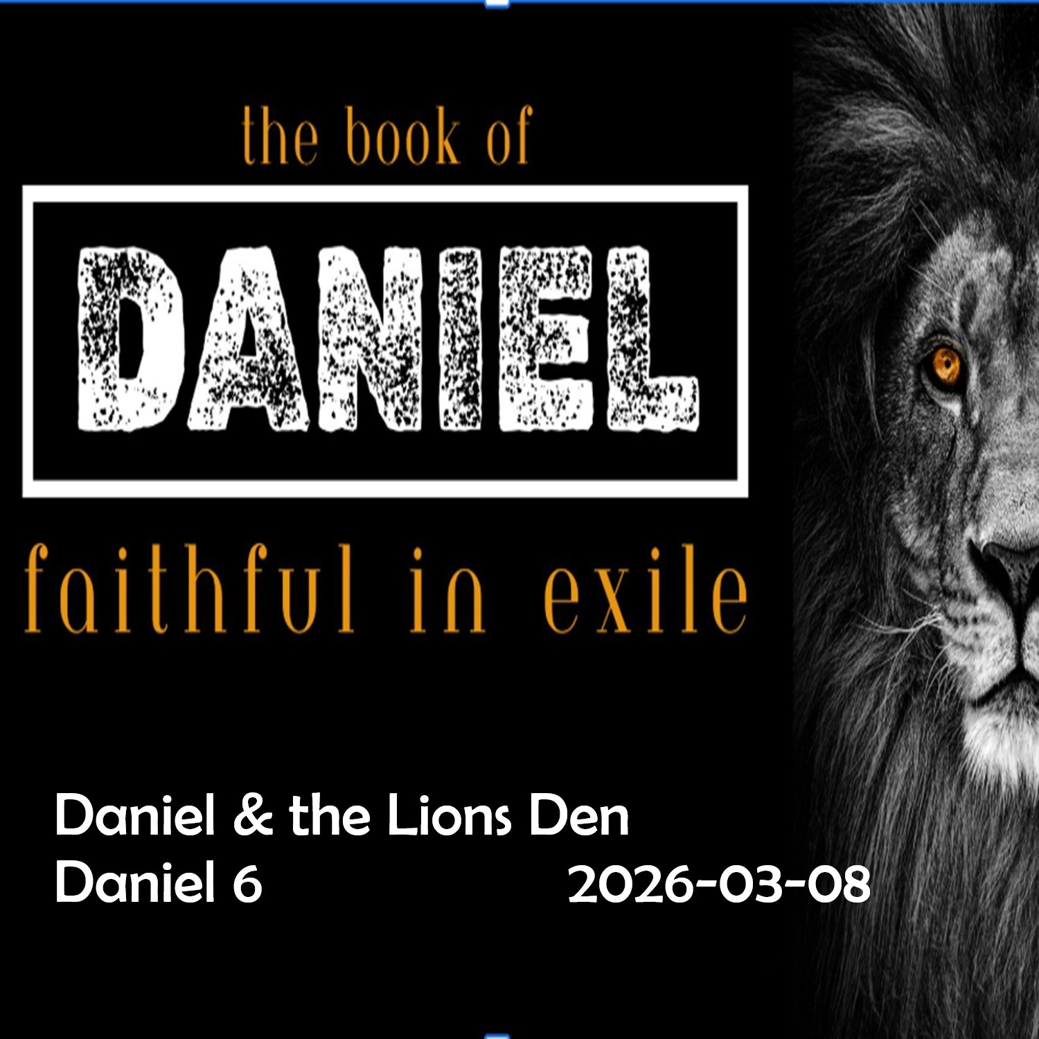 2026.03.08  Daniel & the Lions' Den episode artwork