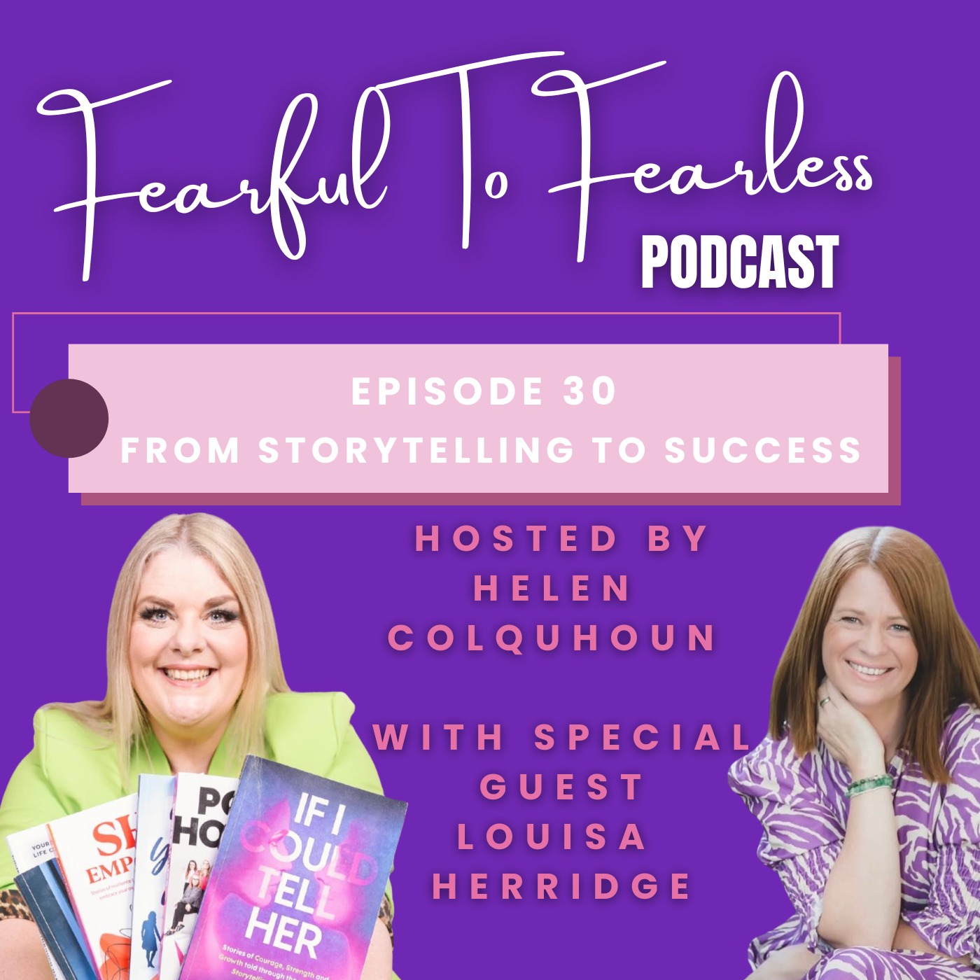 Episode 30 - From Storytelling To Success episode artwork