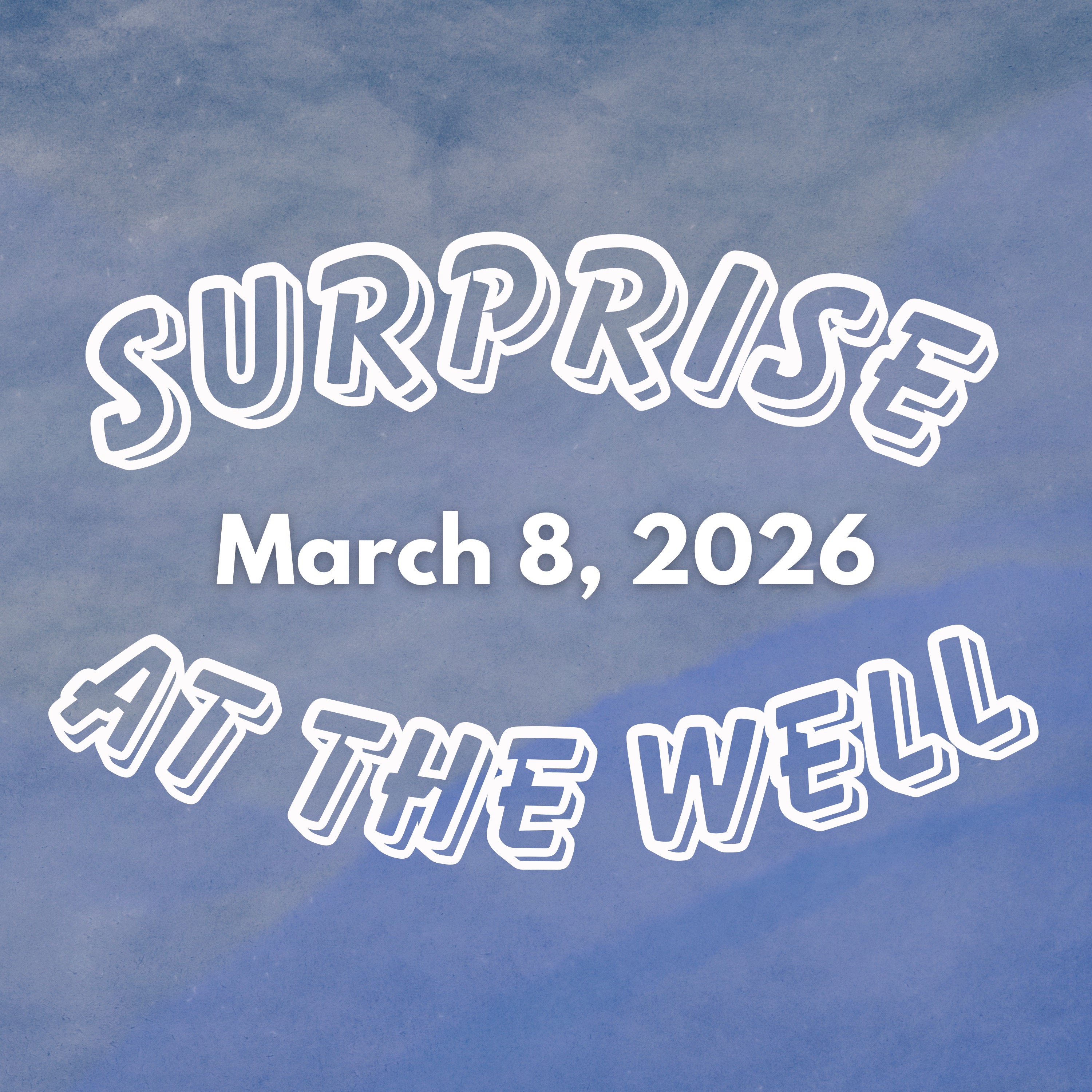 Surprise at the Well | March 8, 2026 episode artwork