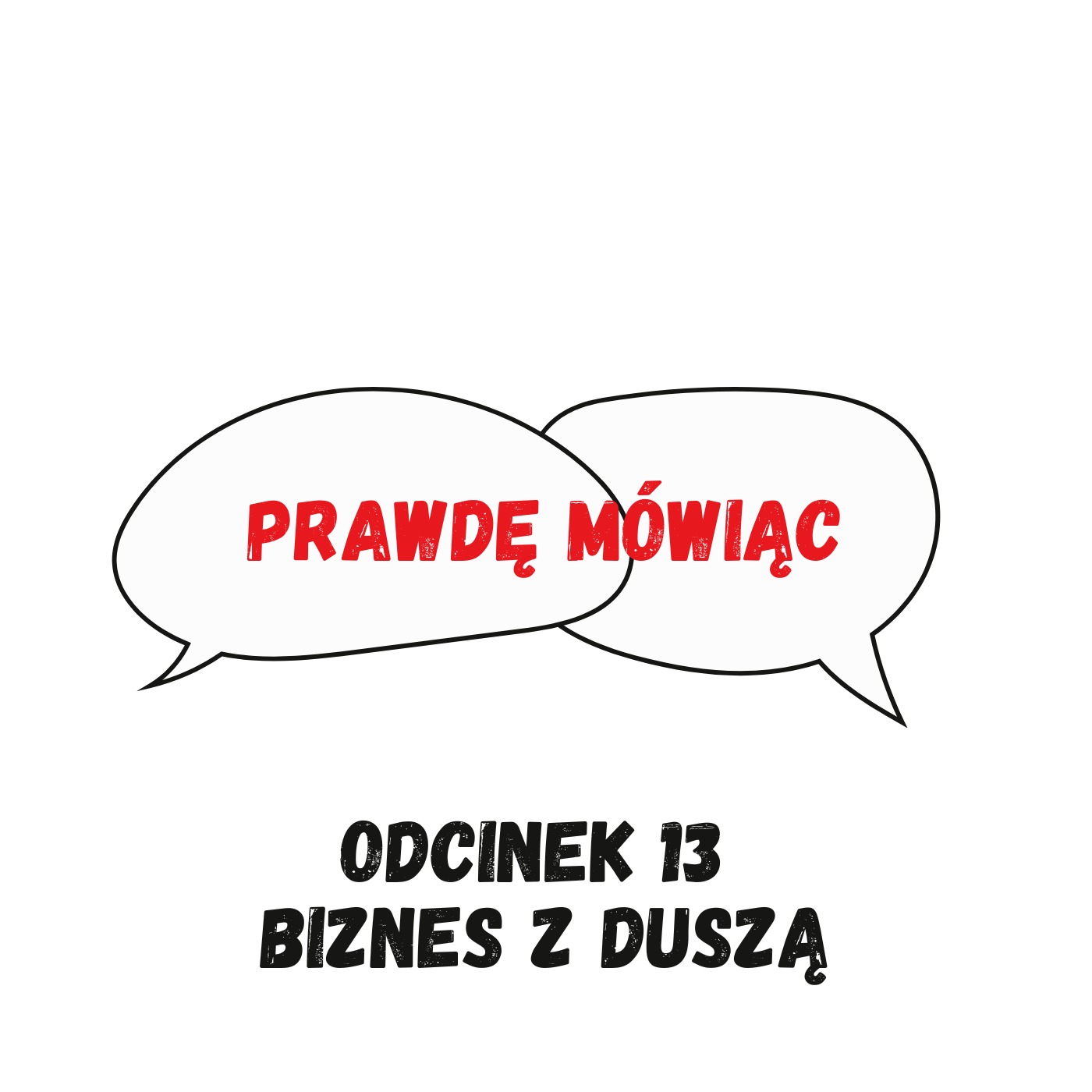 Odcinek 13 - Biznes z Duszą