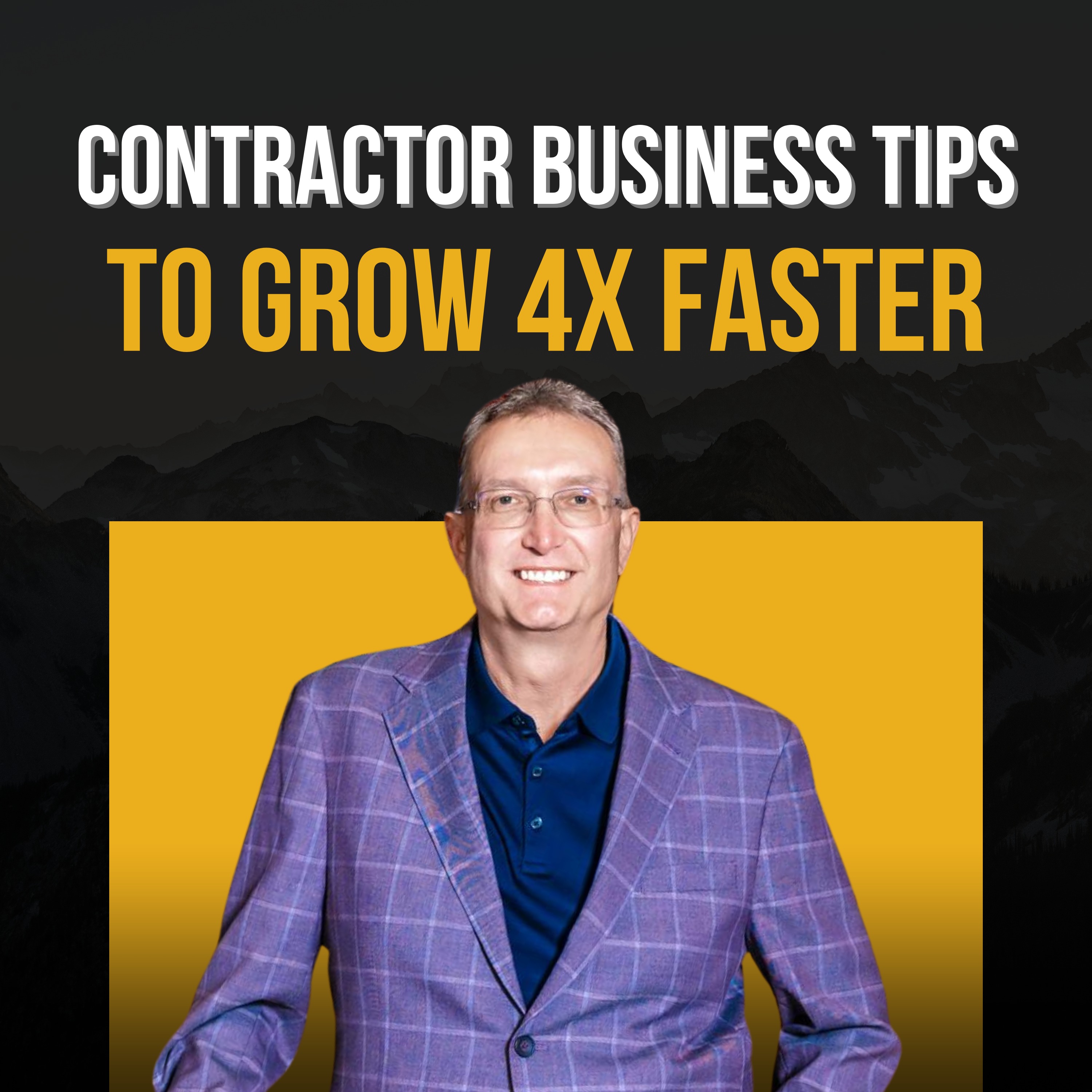 Contractor Business Tips to Grow 4X Faster | John Quillen (Ep. 263) episode artwork