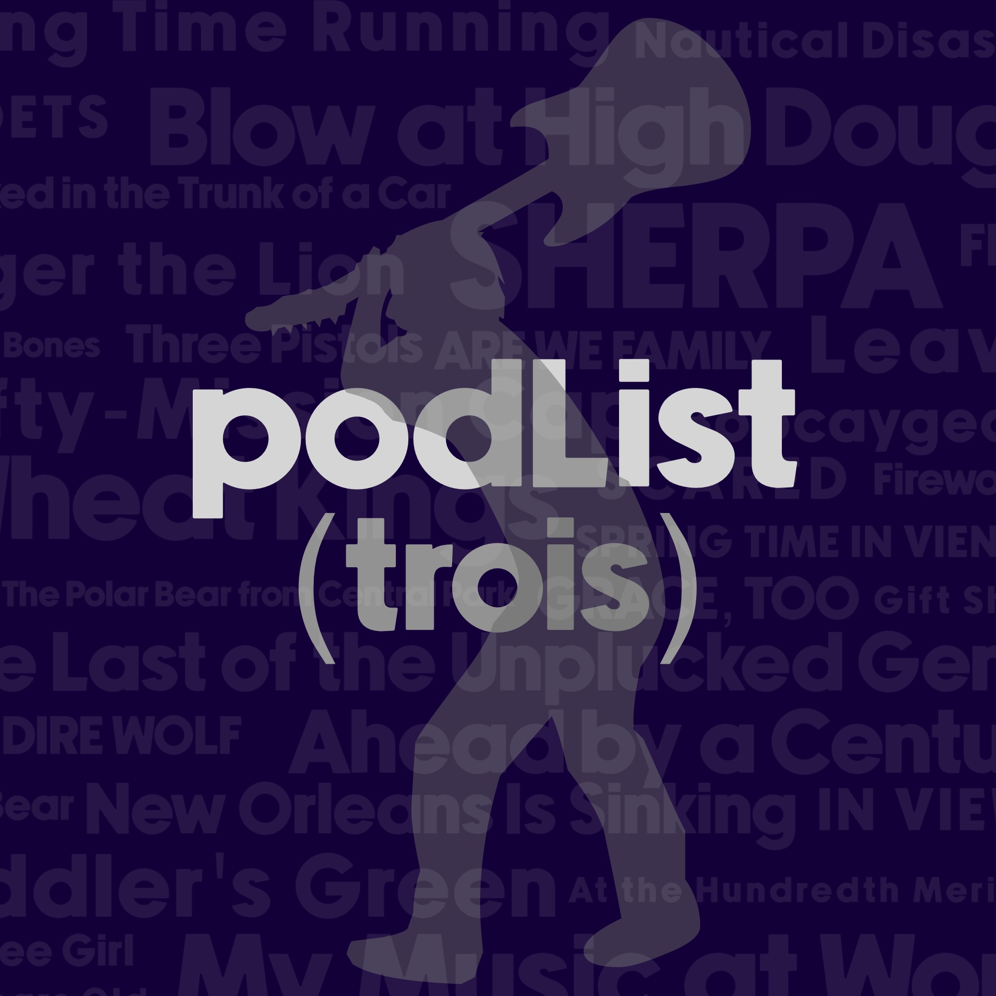 Pod-List (trois)