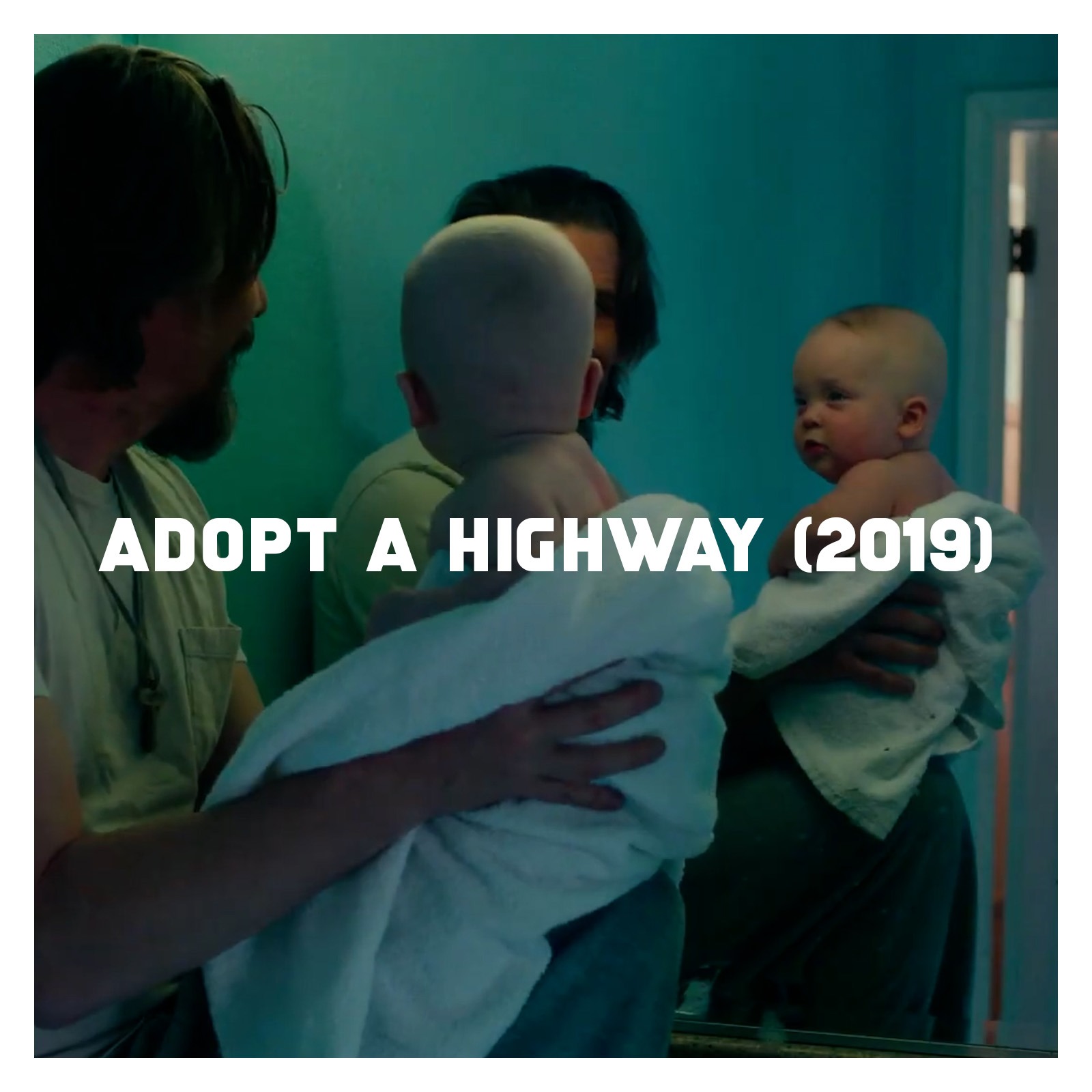 Indie Film Highlight: ADOPT A HIGHWAY (2019)