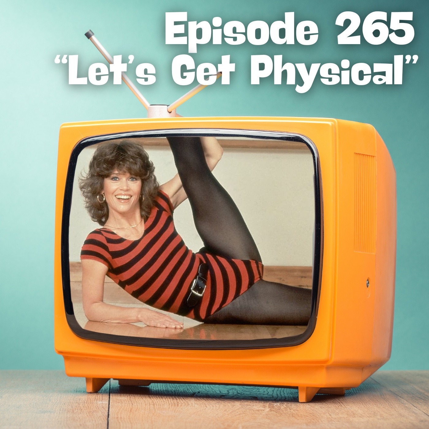 Let's Get Physical