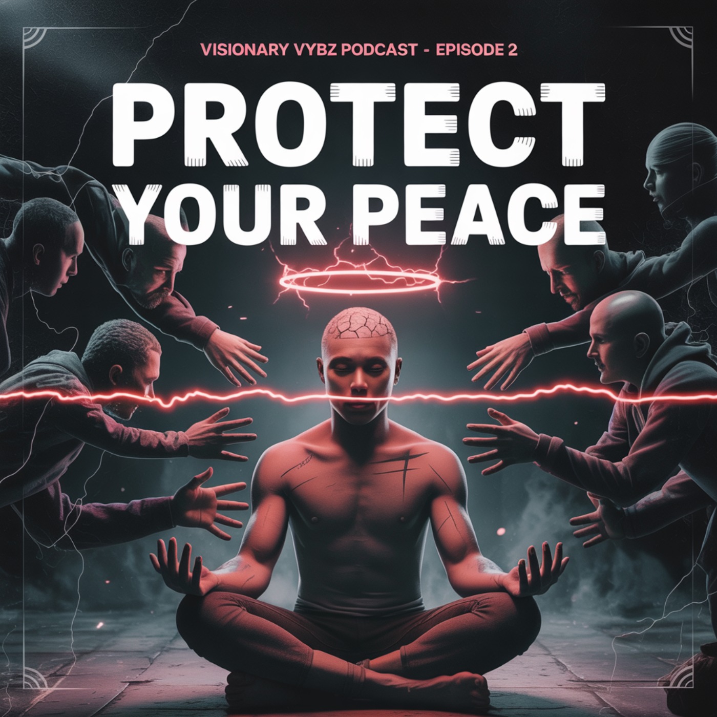 Protect Your Peace episode artwork