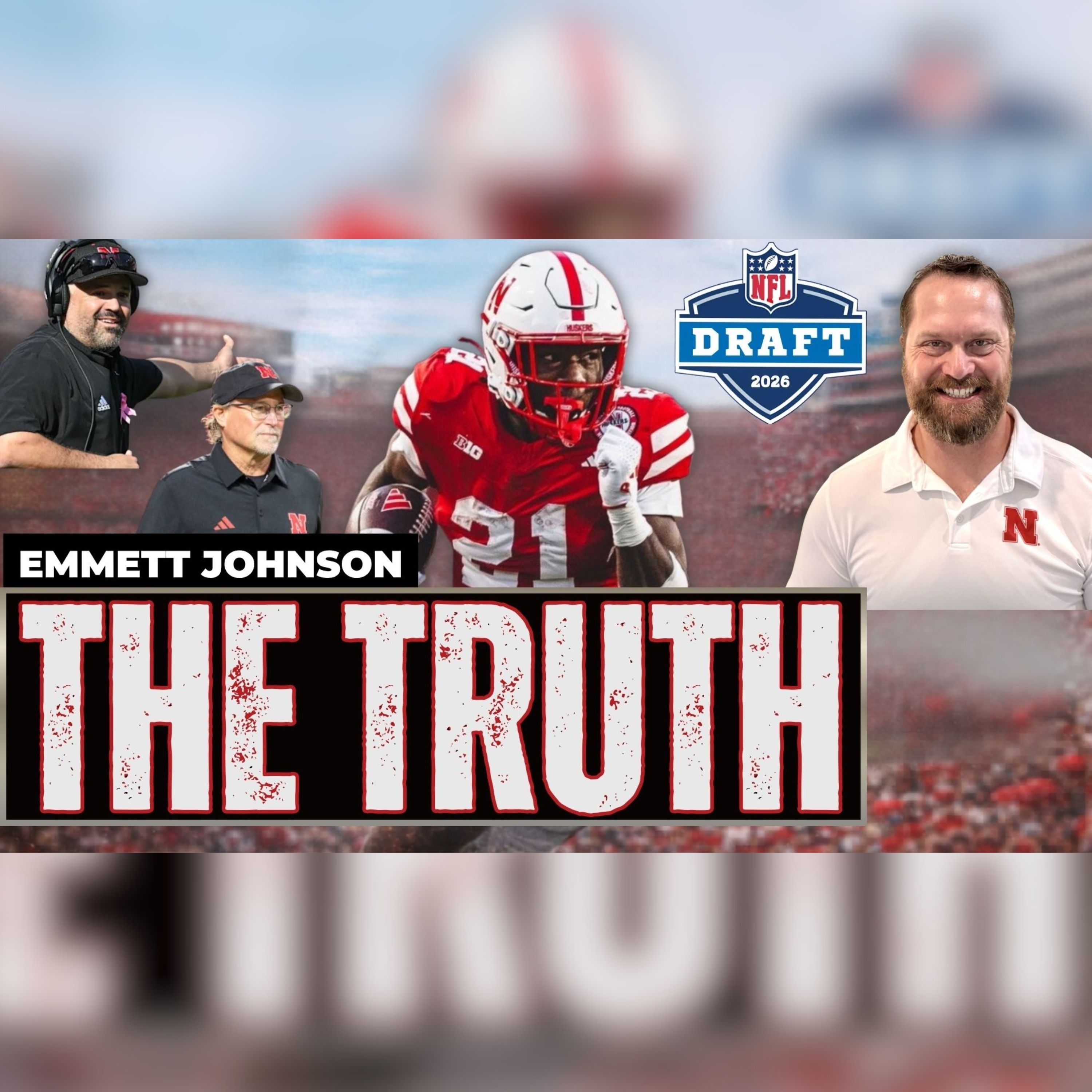 Emmett Johnson | The Truth On Nebraska! | NFL Draft episode artwork