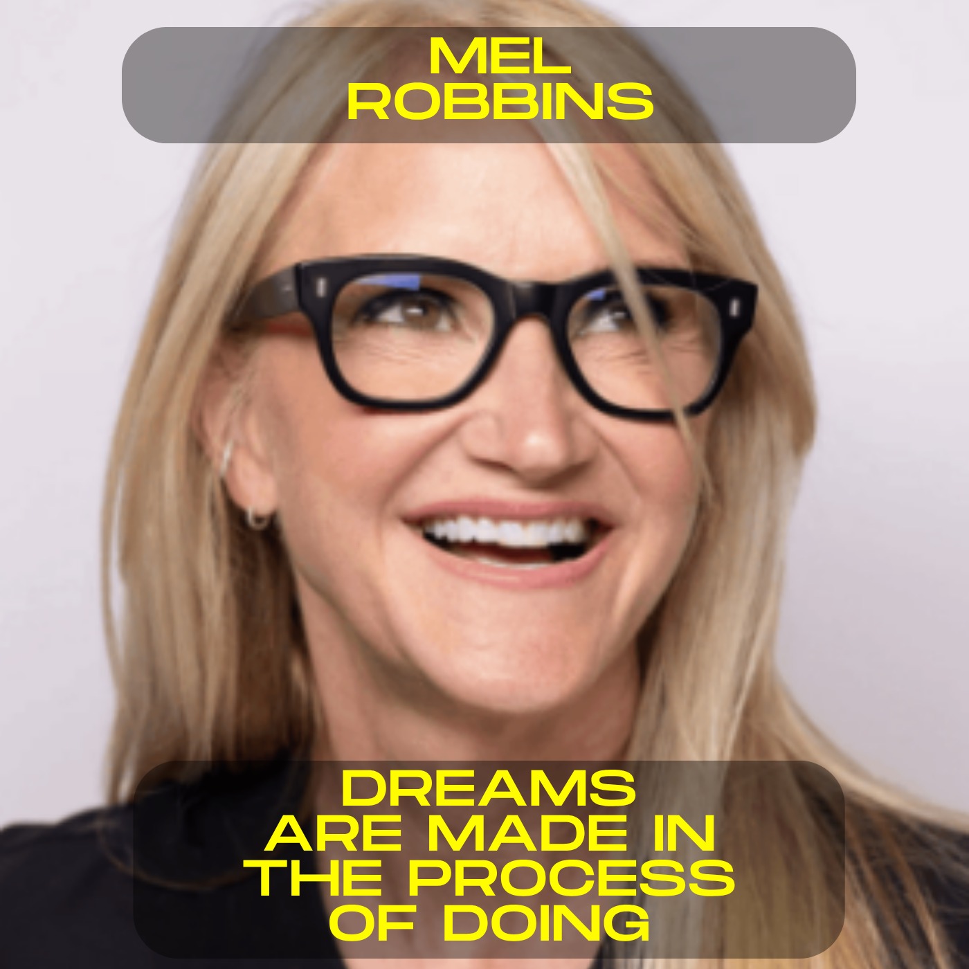 Mel Robbins - Dreams are made in the process of doing motivational speech