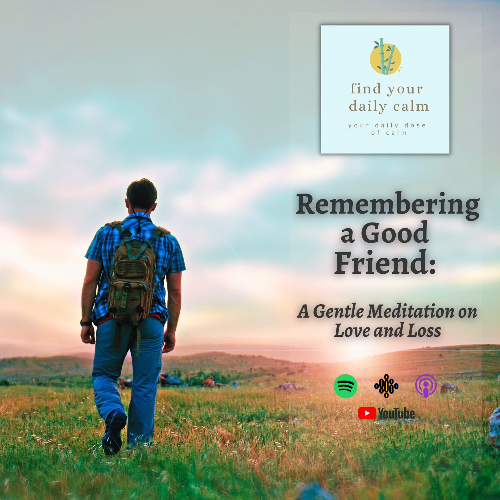 Remembering a Good Friend: A Gentle Meditation on Love and Loss