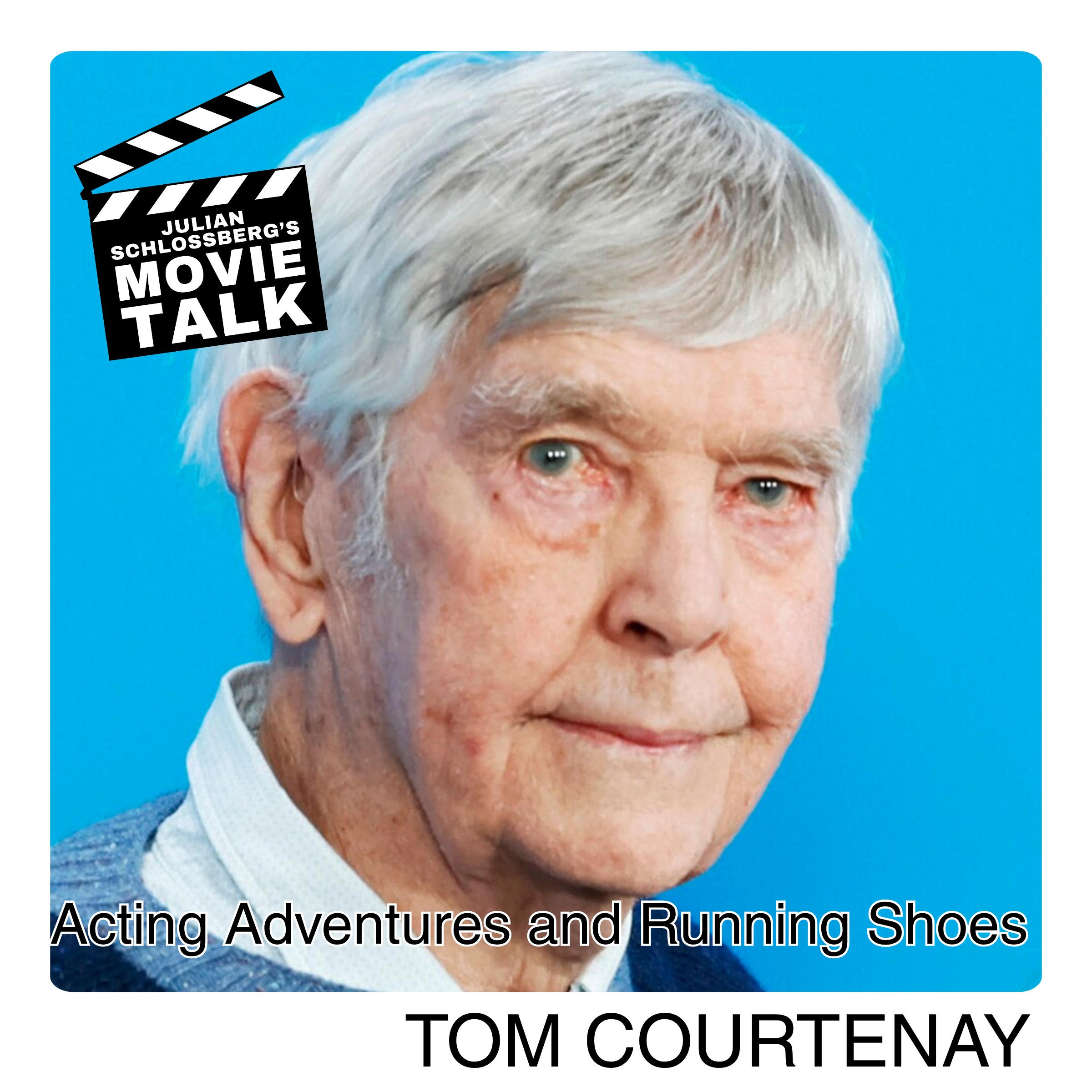 Tom Courtenay: Acting Adventures and Running Shoes episode artwork