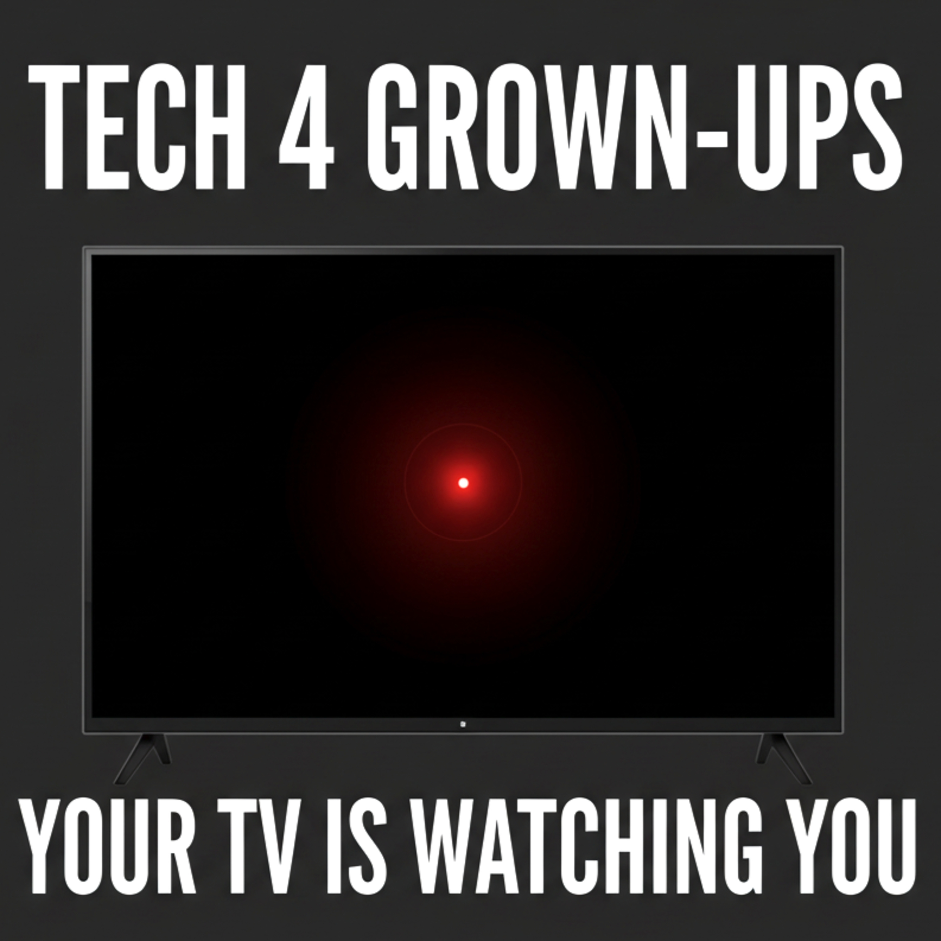 Your TV Takes Screenshots Every 10 Seconds (Here's How to Stop It) episode artwork