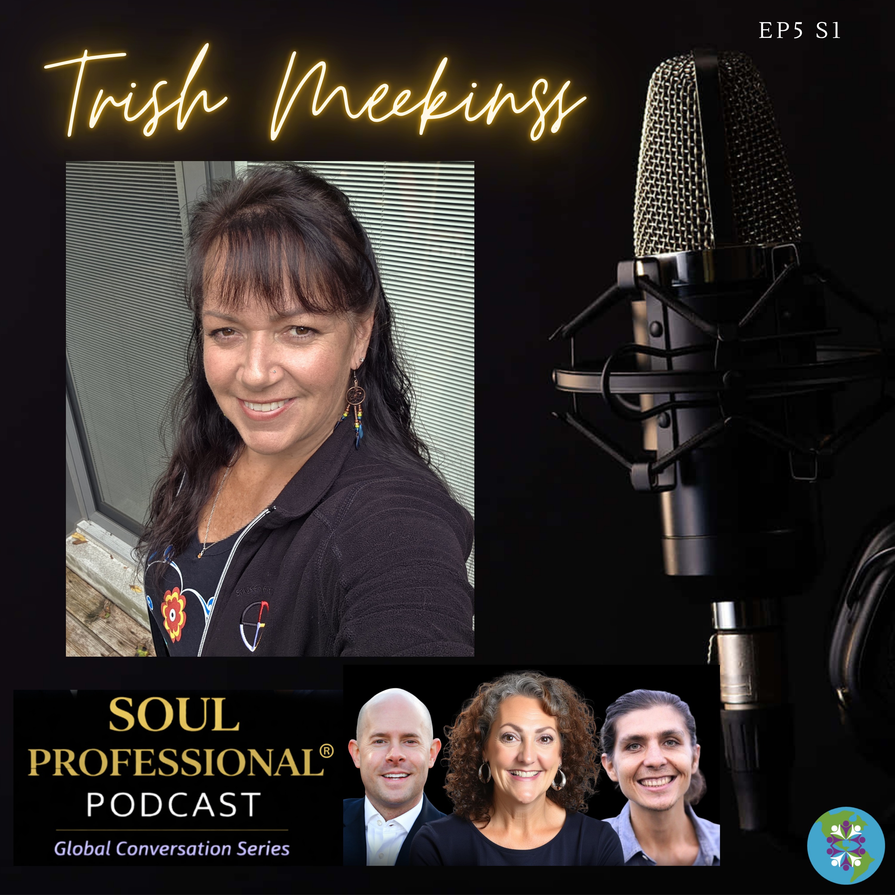 Bridging Indigenous Wisdom and Western Social Work with Trish Meekins [E5S1] episode artwork