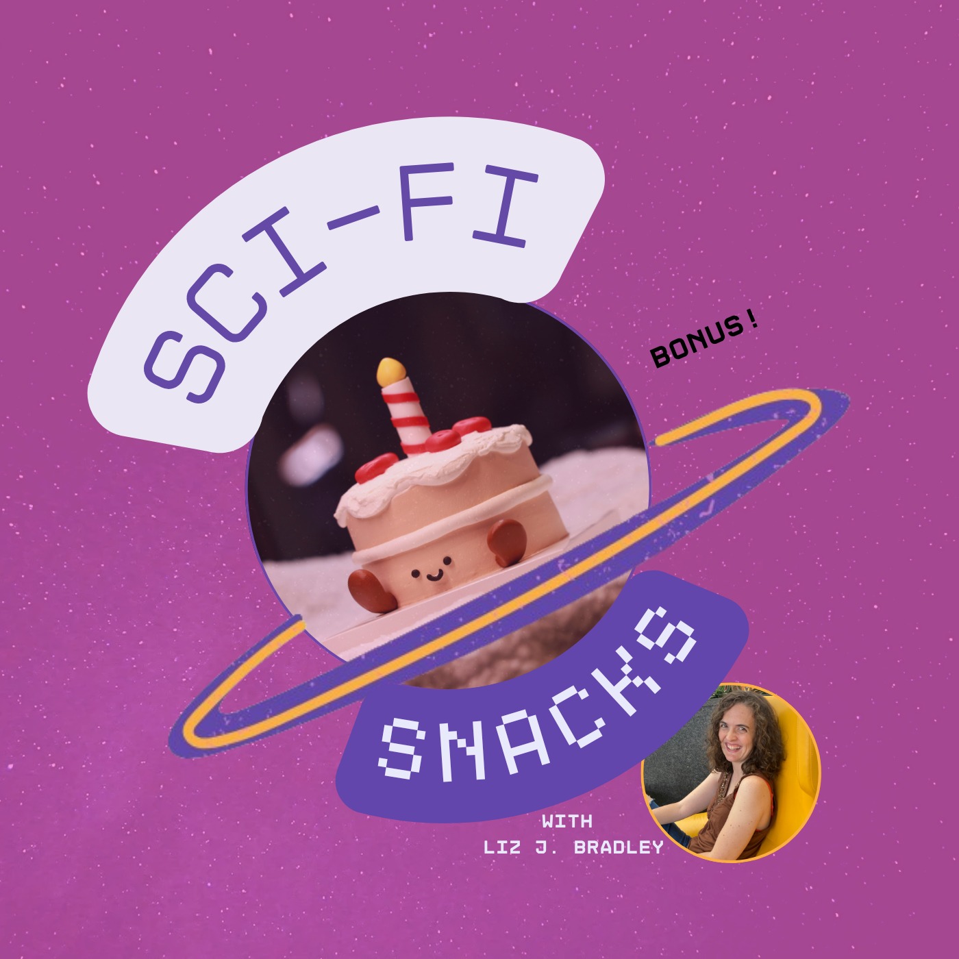 38. BONUS Birthday Episode! Sci-Fi Snacks is One: Birthdays episode artwork