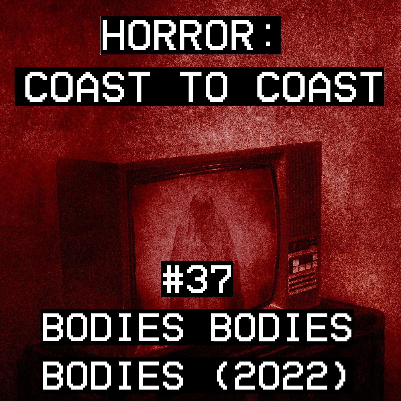 #37 Bodies Bodies Bodies (2022) episode artwork