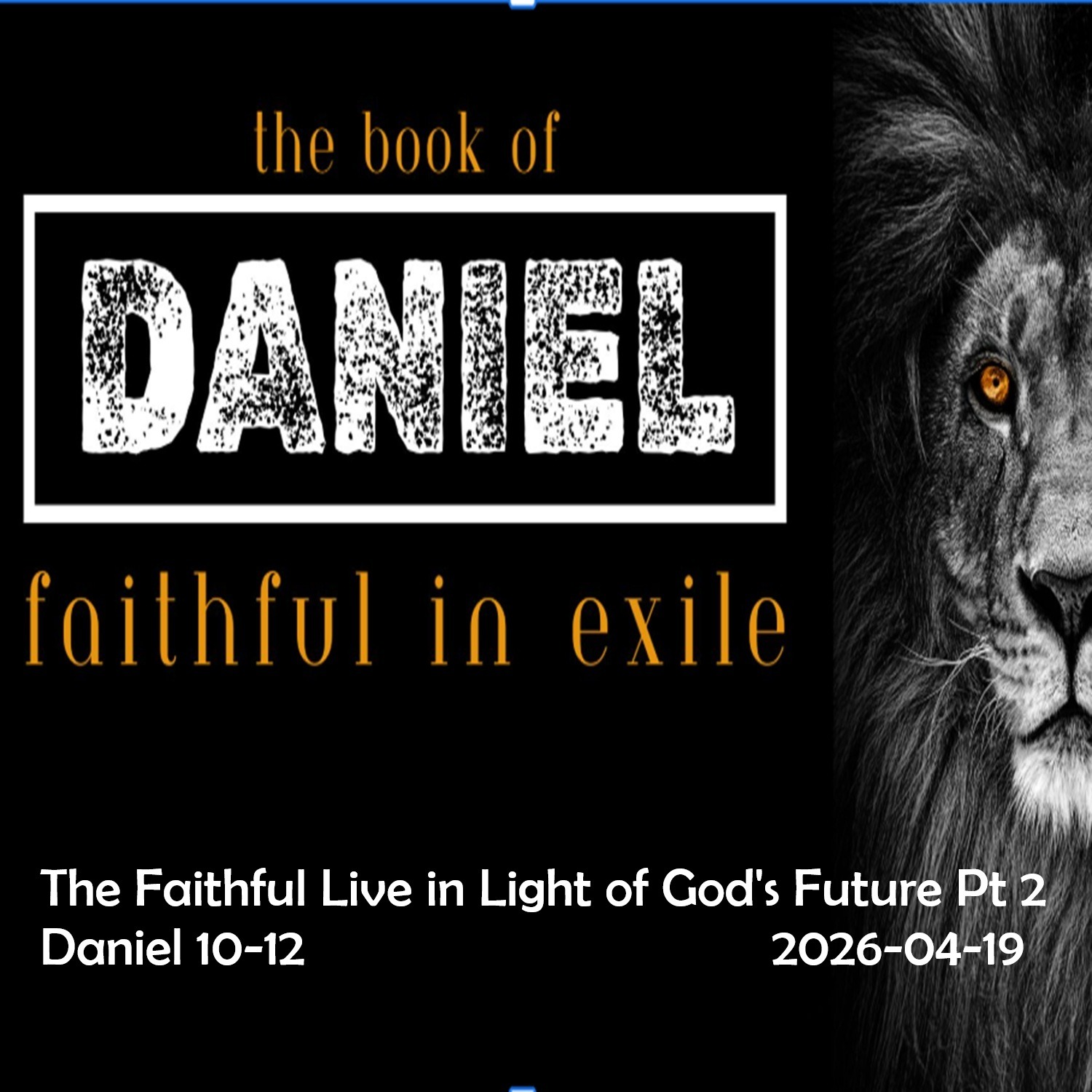 2026.04.19 The Faithful Live in Light of God's Future: Pt 2 episode artwork