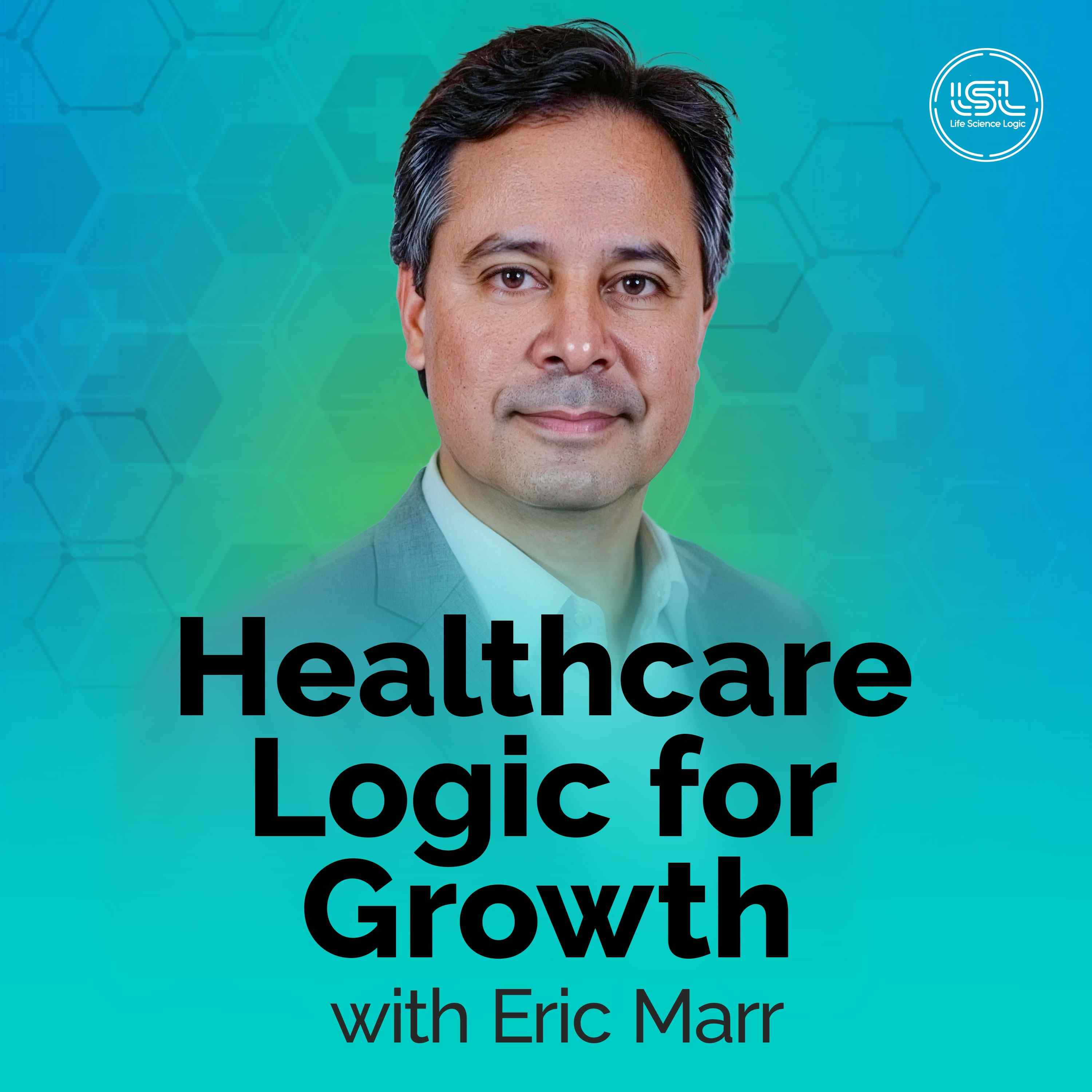 Healthcare Logic for Growth podcast artwork