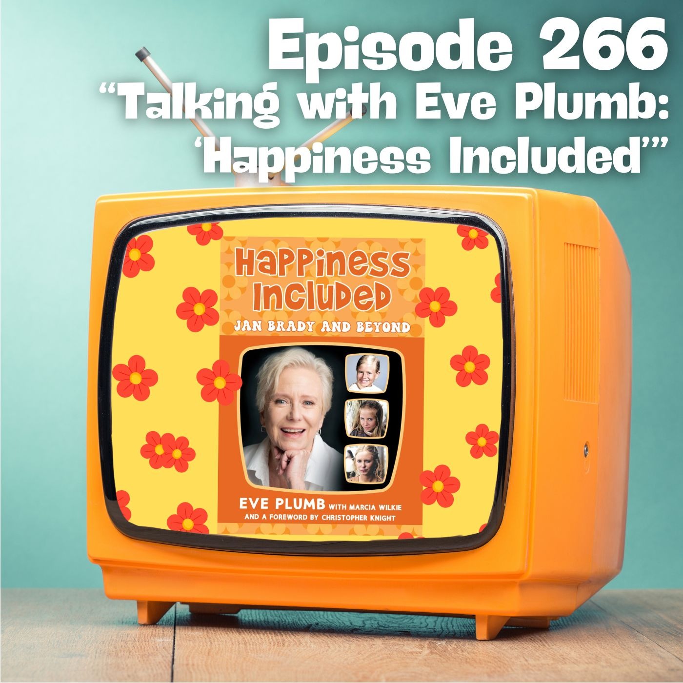 Talking with Eve Plumb: “Happiness Included”