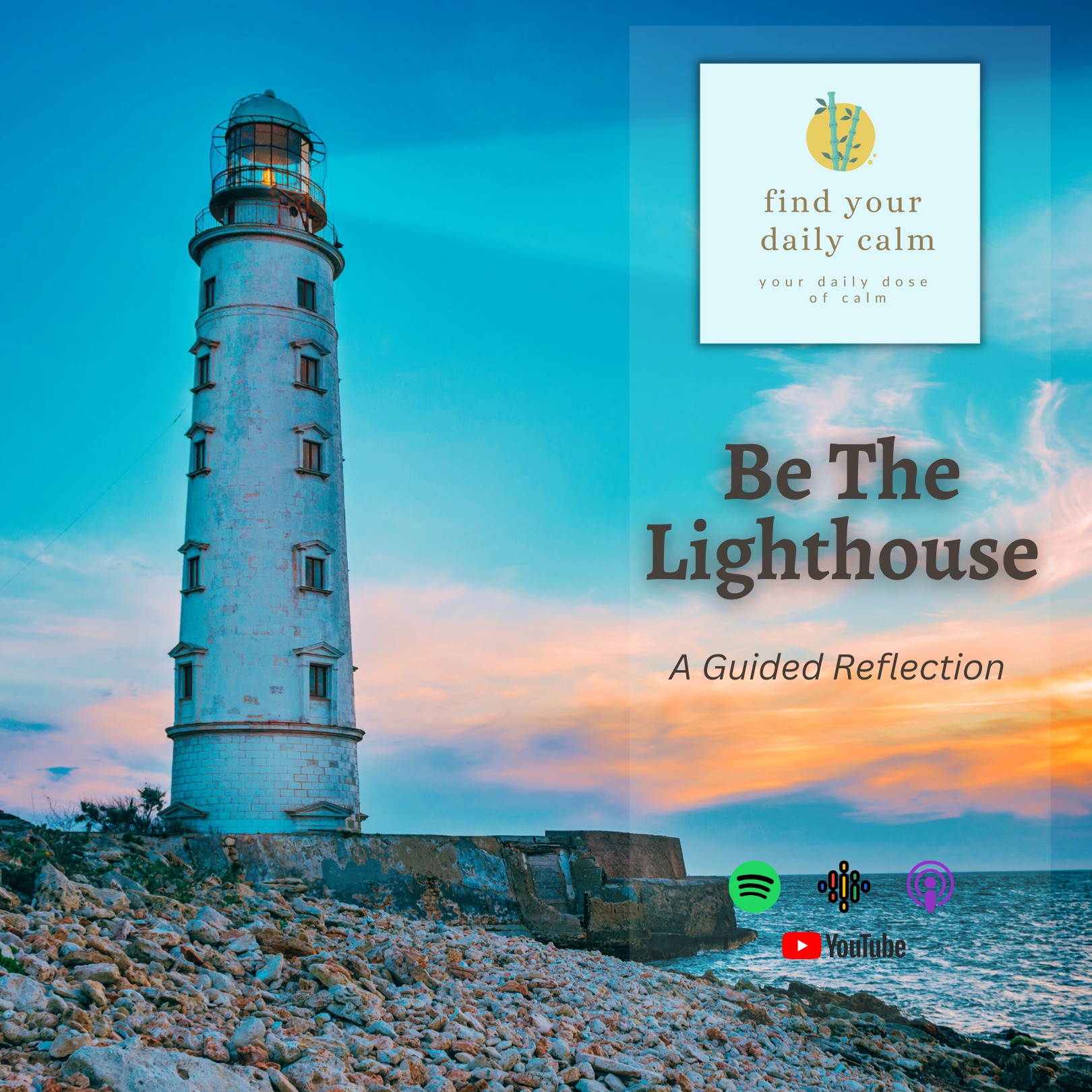 Be The Lighthouse
