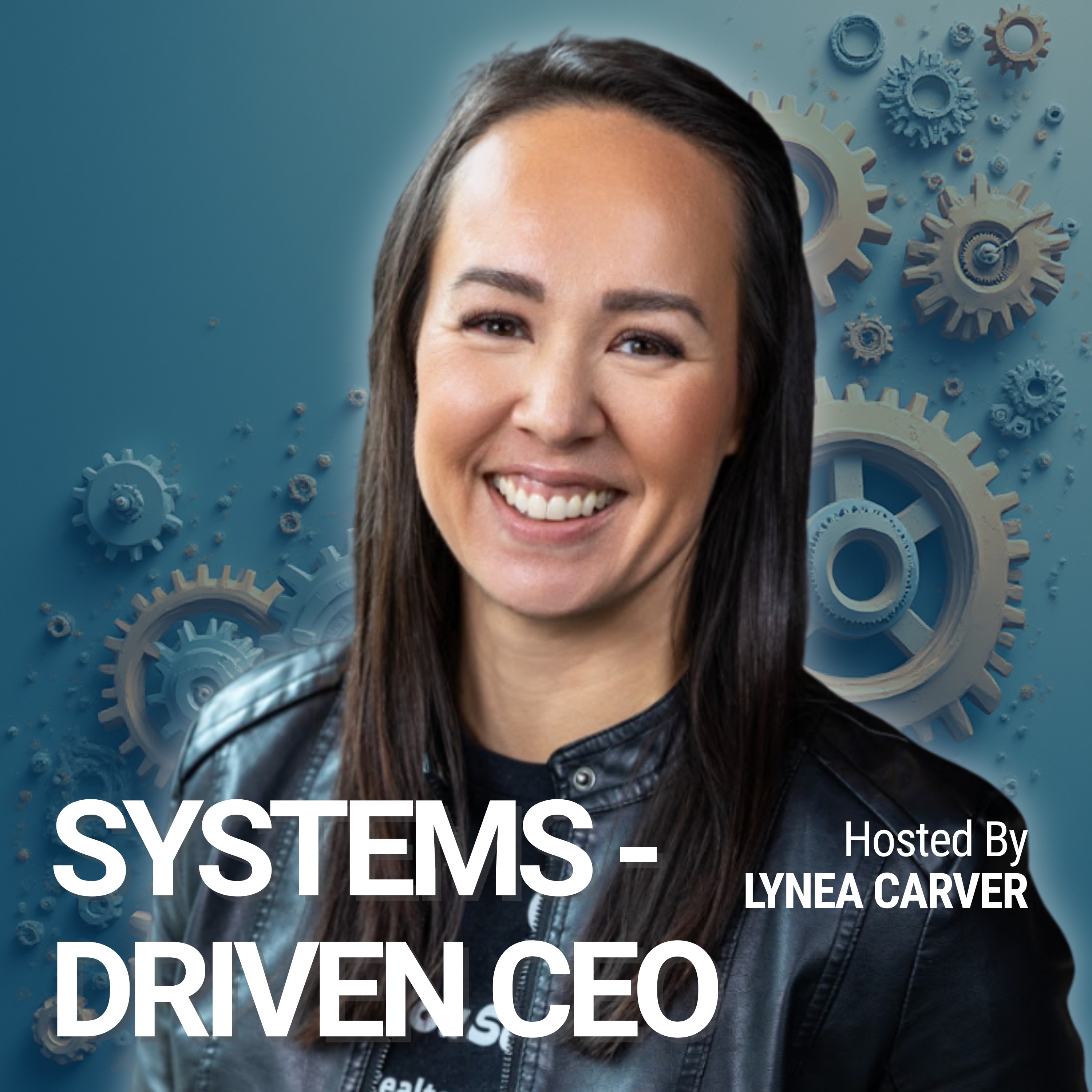 The Systems Driven CEO