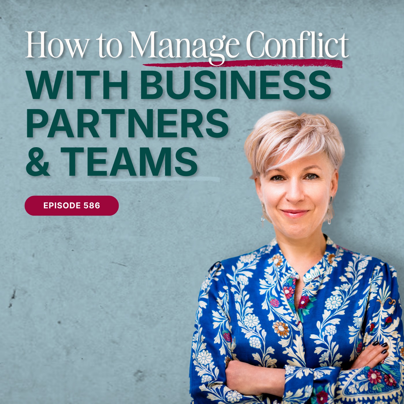 Anna Lecat | How to Manage Conflict with Business Partners and Teams